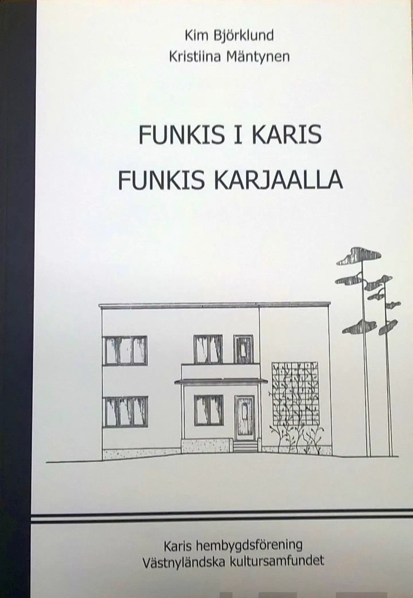 Björklund, Funkis i Karis -  Funkis Karjaalla