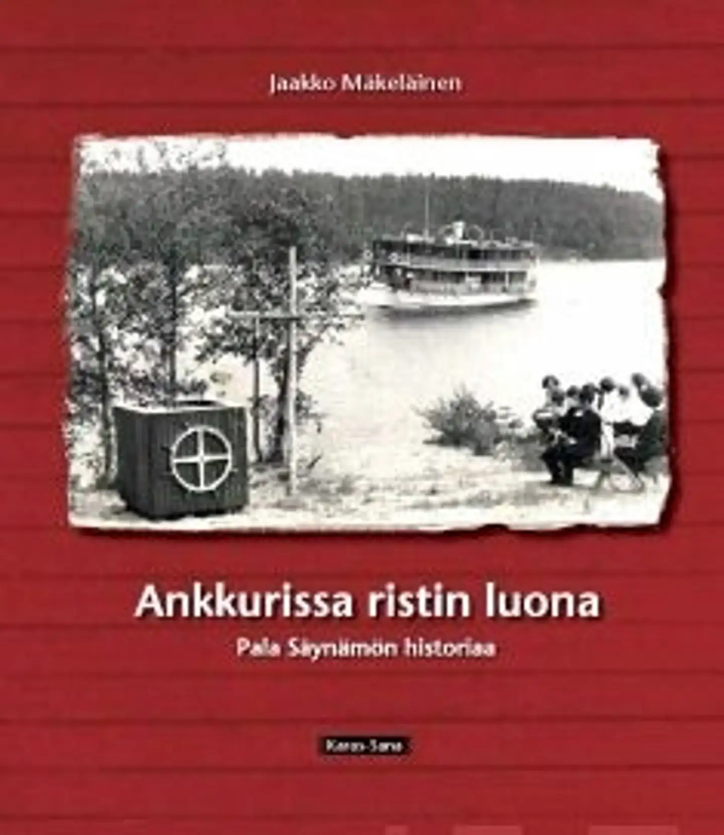 Mäkeläinen, Ankkurissa ristin luona - toimintakeskus Säynämön historia