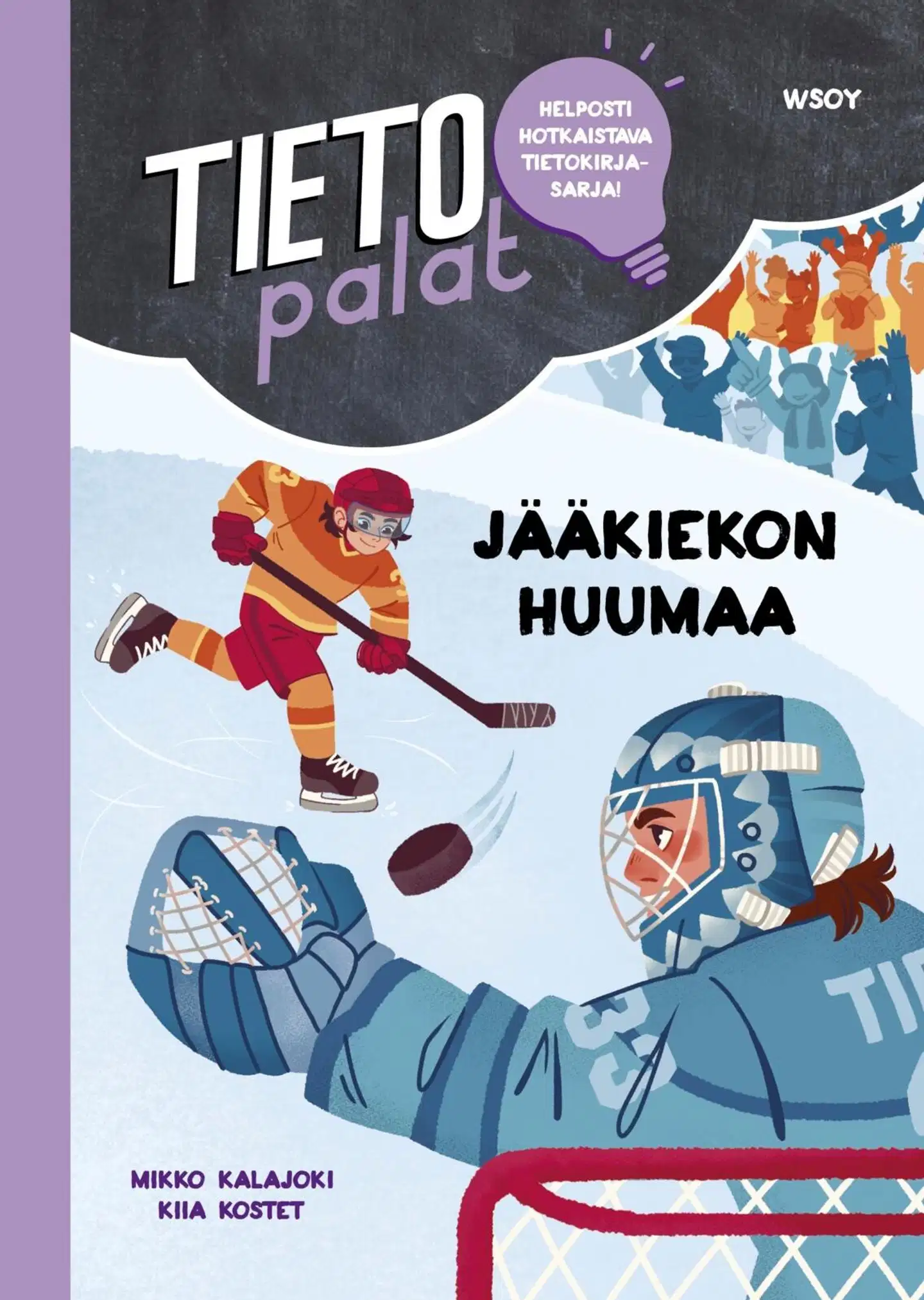 Kalajoki, Tietopalat: Jääkiekon huumaa