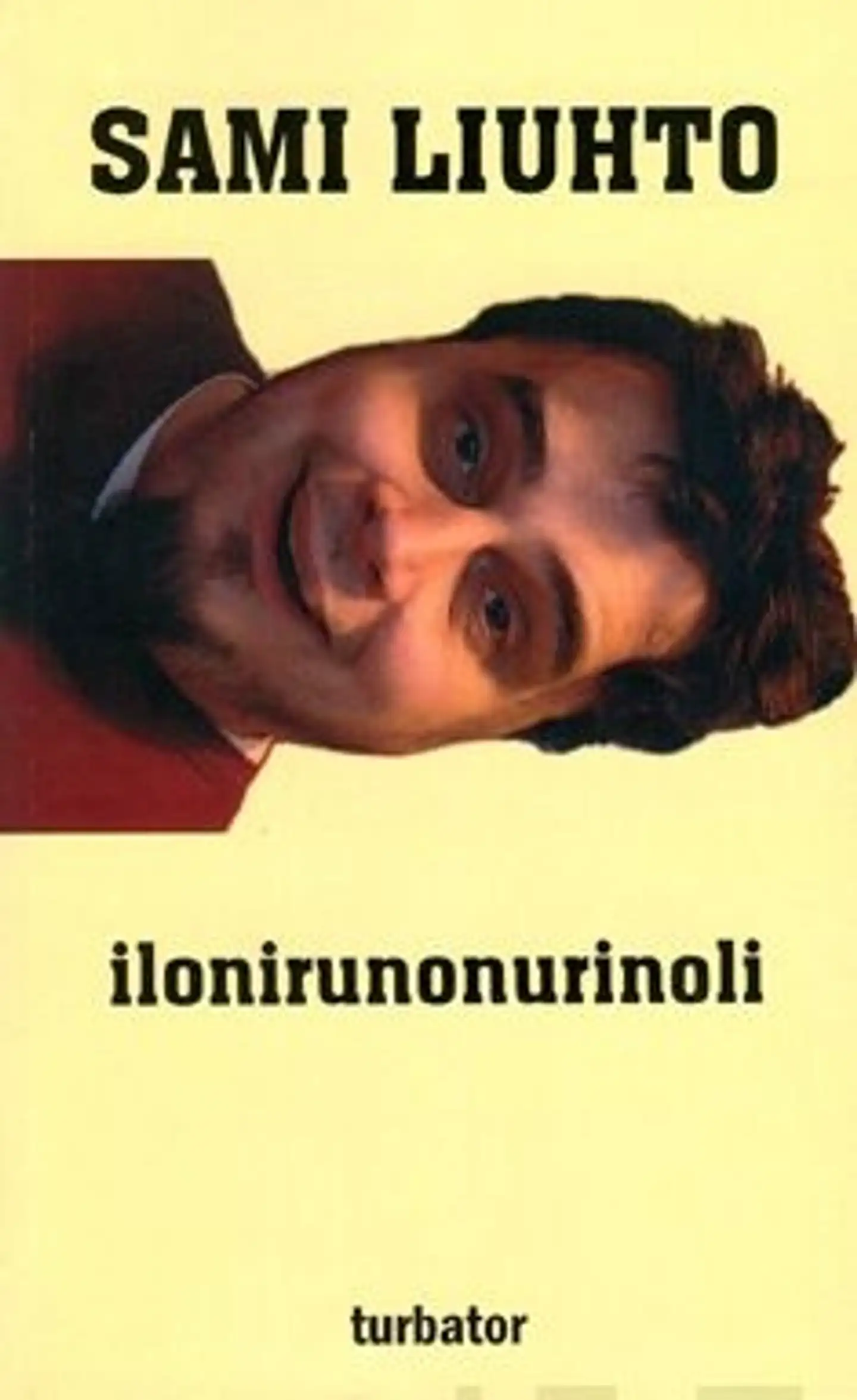 Liuhto, Ilonirunonurinoli