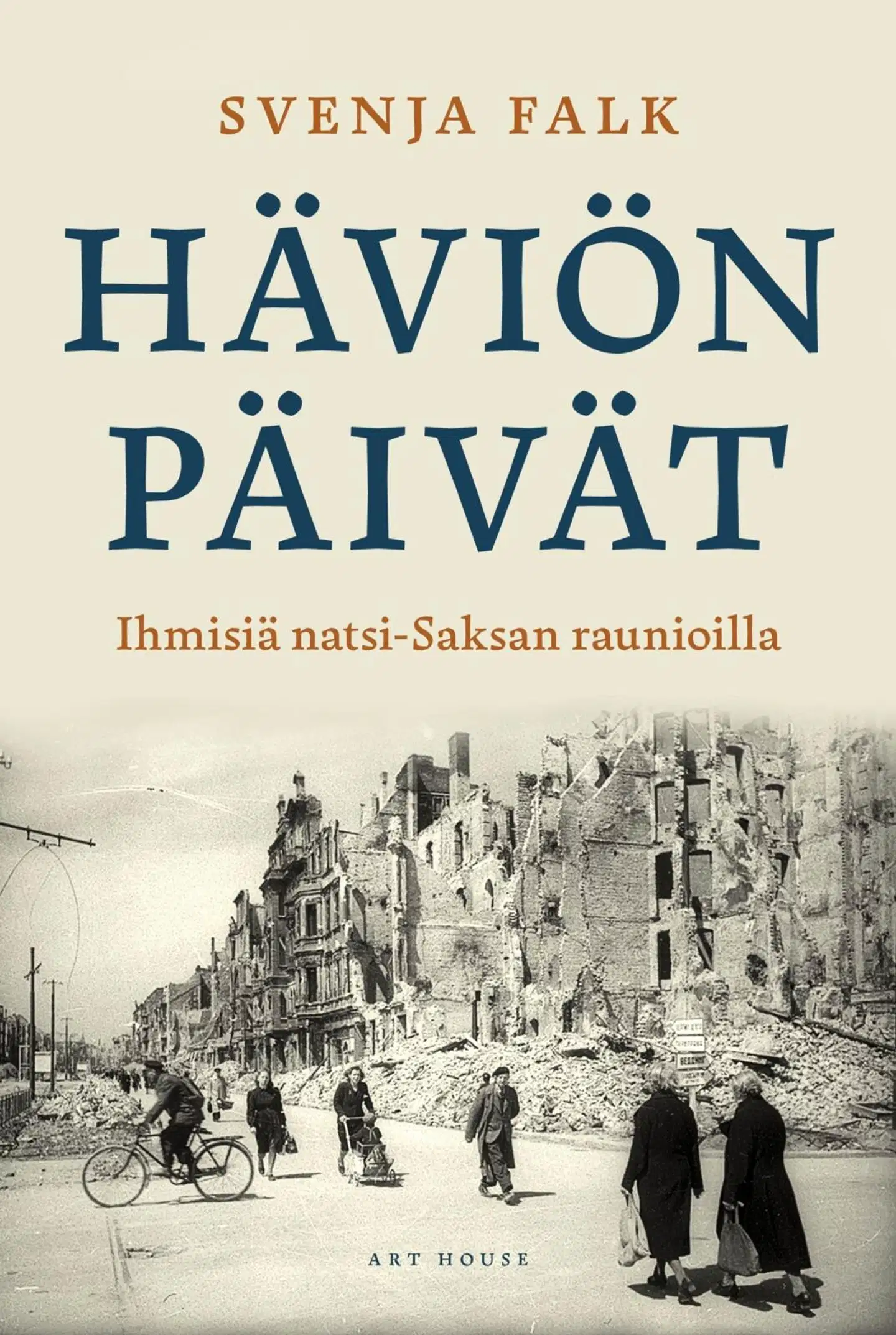 Falk, Häviön päivät - Ihmisiä natsi-Saksan raunioilla