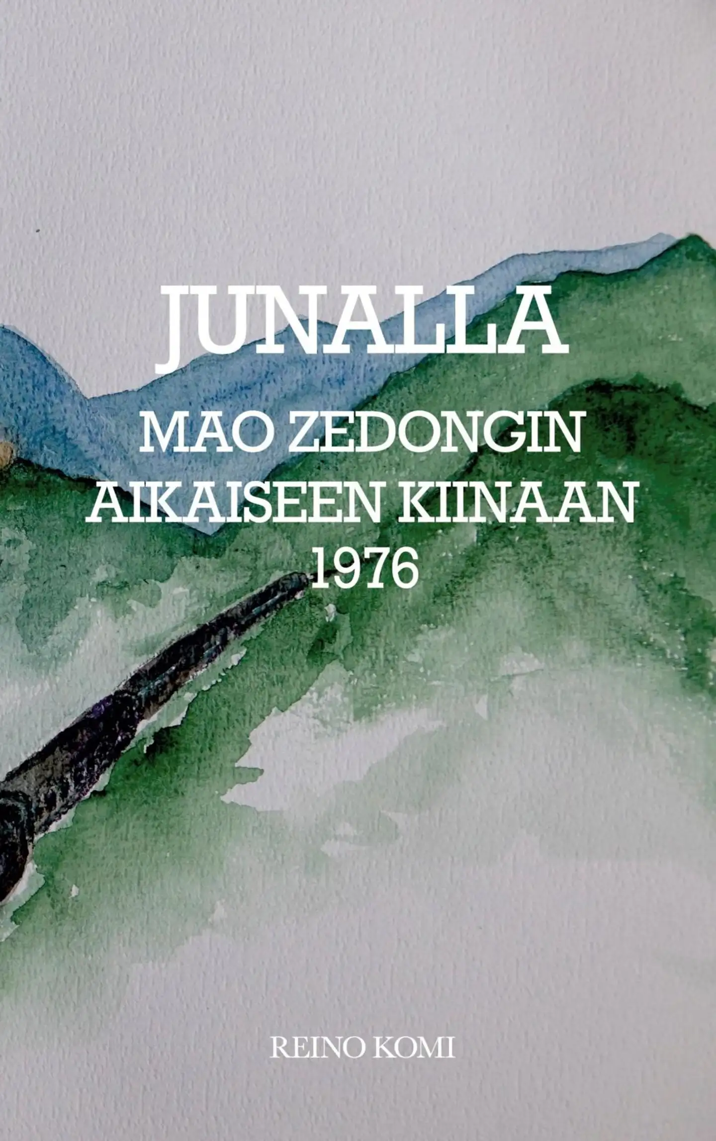 Komi, Junalla Mao Zedongin Kiinaan 1976 - Viimeiset suomalaisen Maon aikaiseen Kiinaan