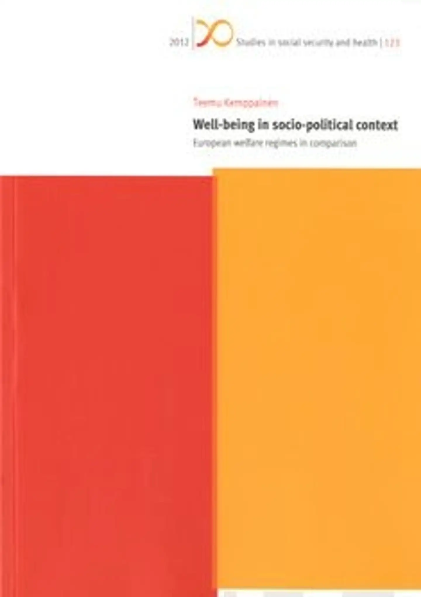 Kemppainen, Well-being in socio-political context - European welfare regimes in comparison