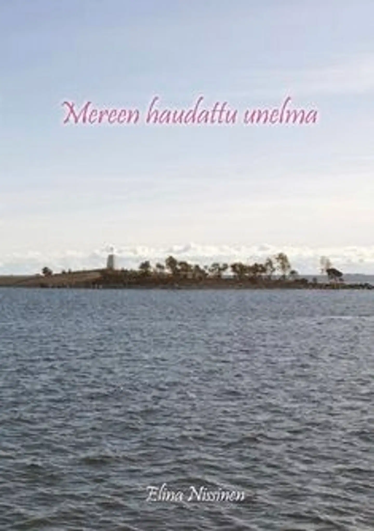 Nissinen, Mereen haudattu unelma