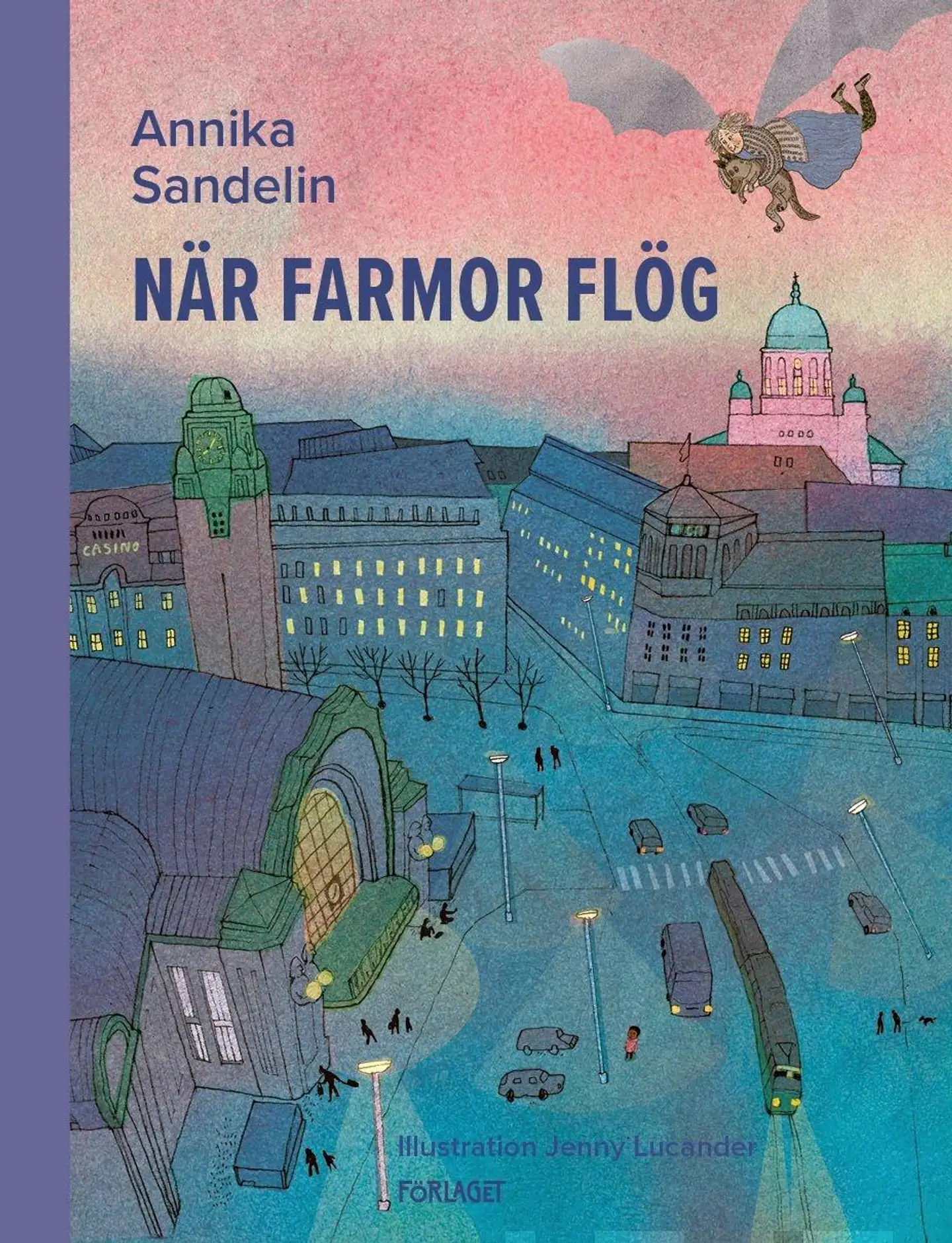 Sandelin, När farmor flög