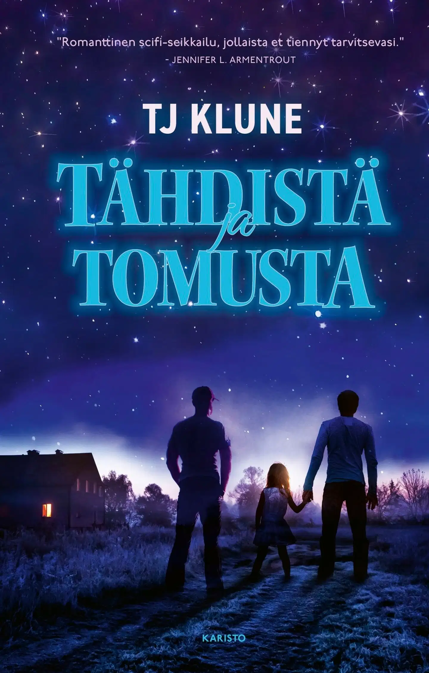 Klune, Tähdistä ja tomusta