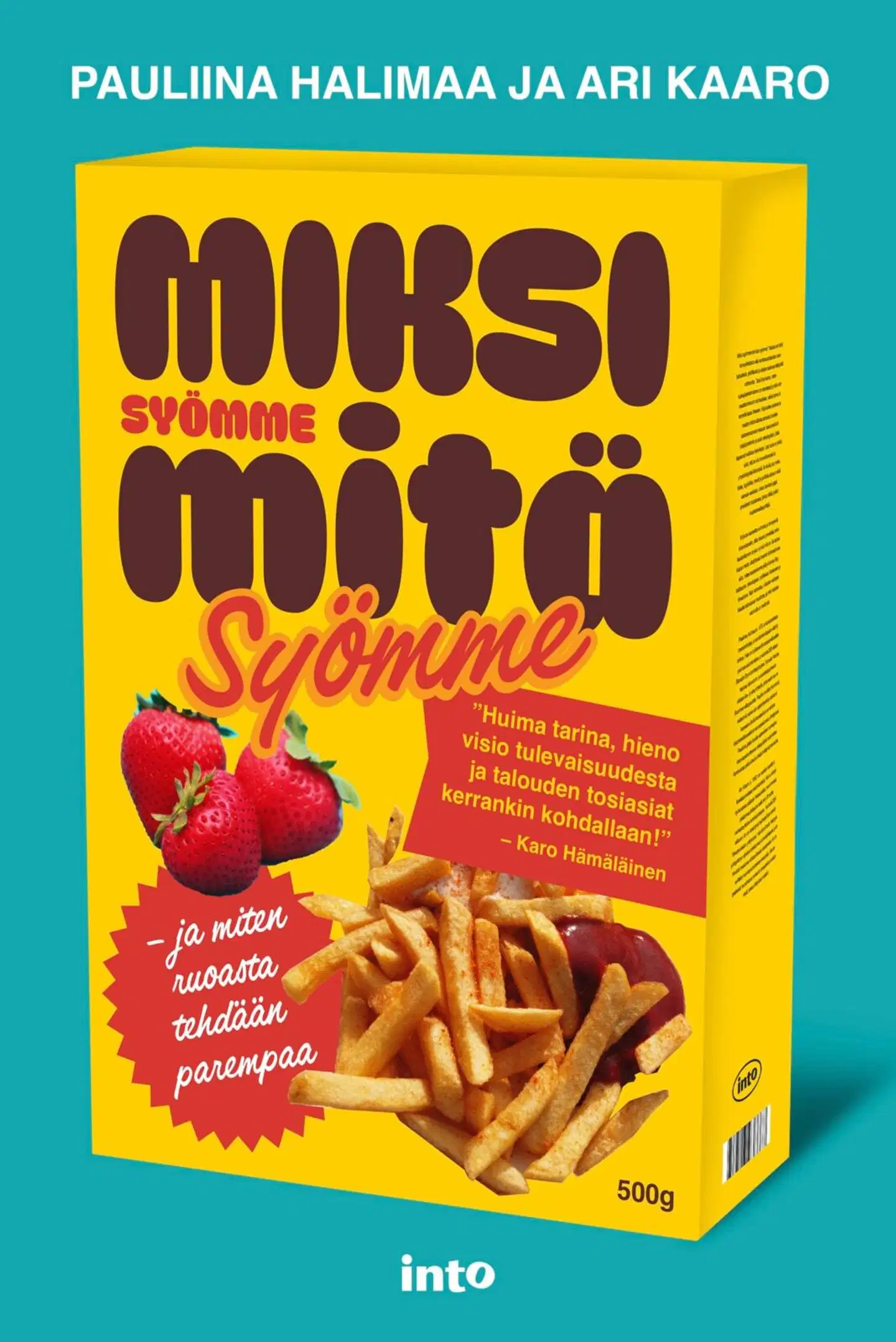 Halimaa, Miksi syömme mitä syömme