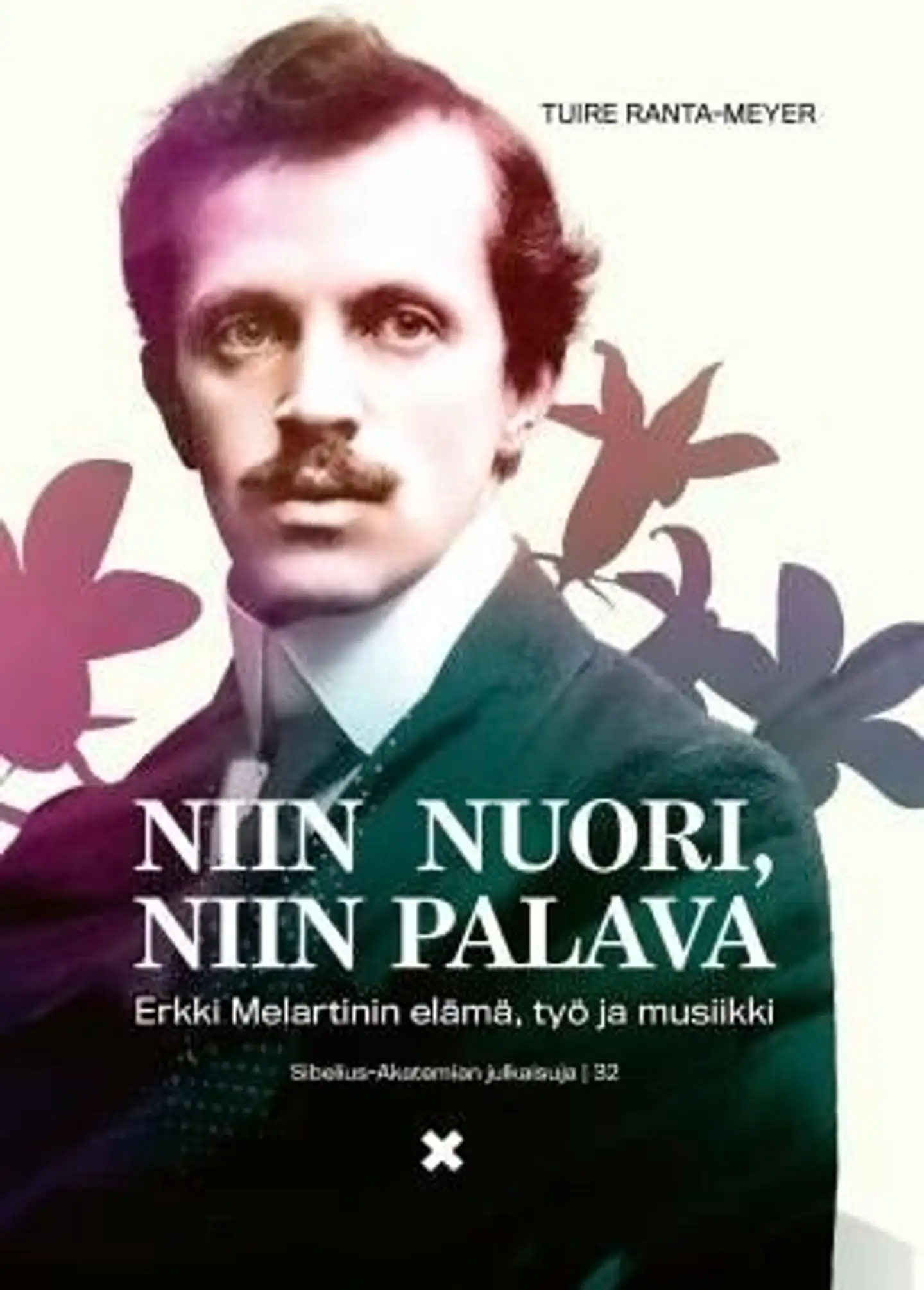 Ranta-Meyer, Niin nuori, niin palava - Erkki Melartinin elämä, työ ja musiikki