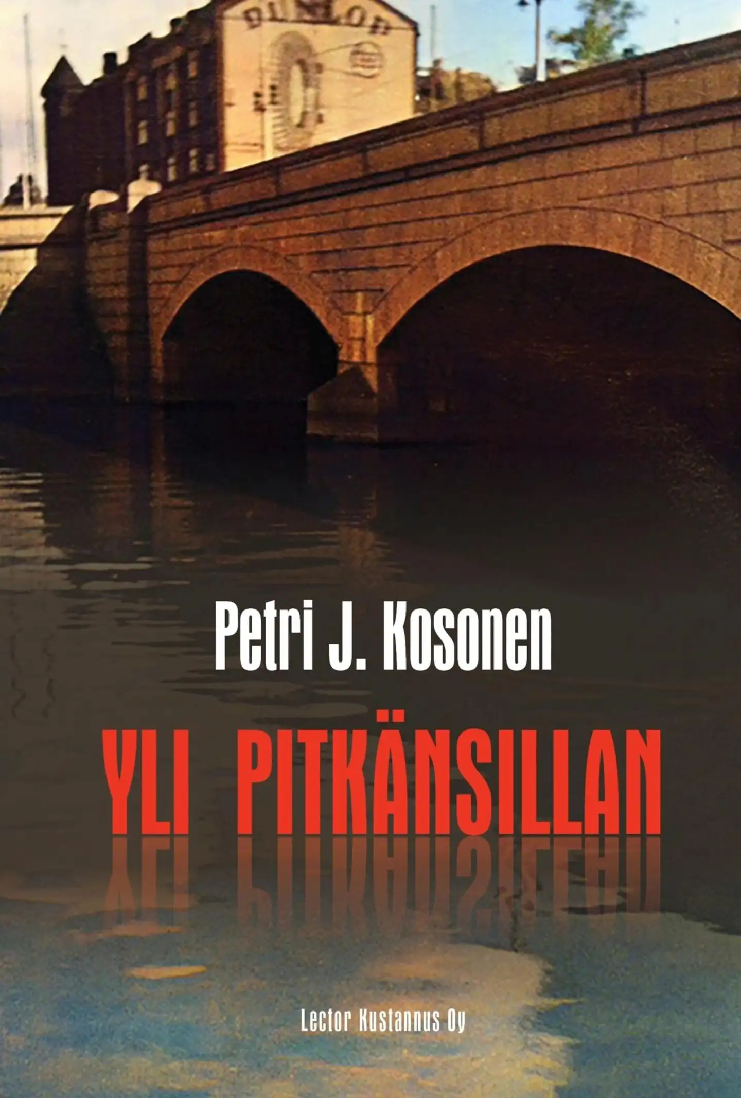 Kosonen, Yli Pitkänsillan