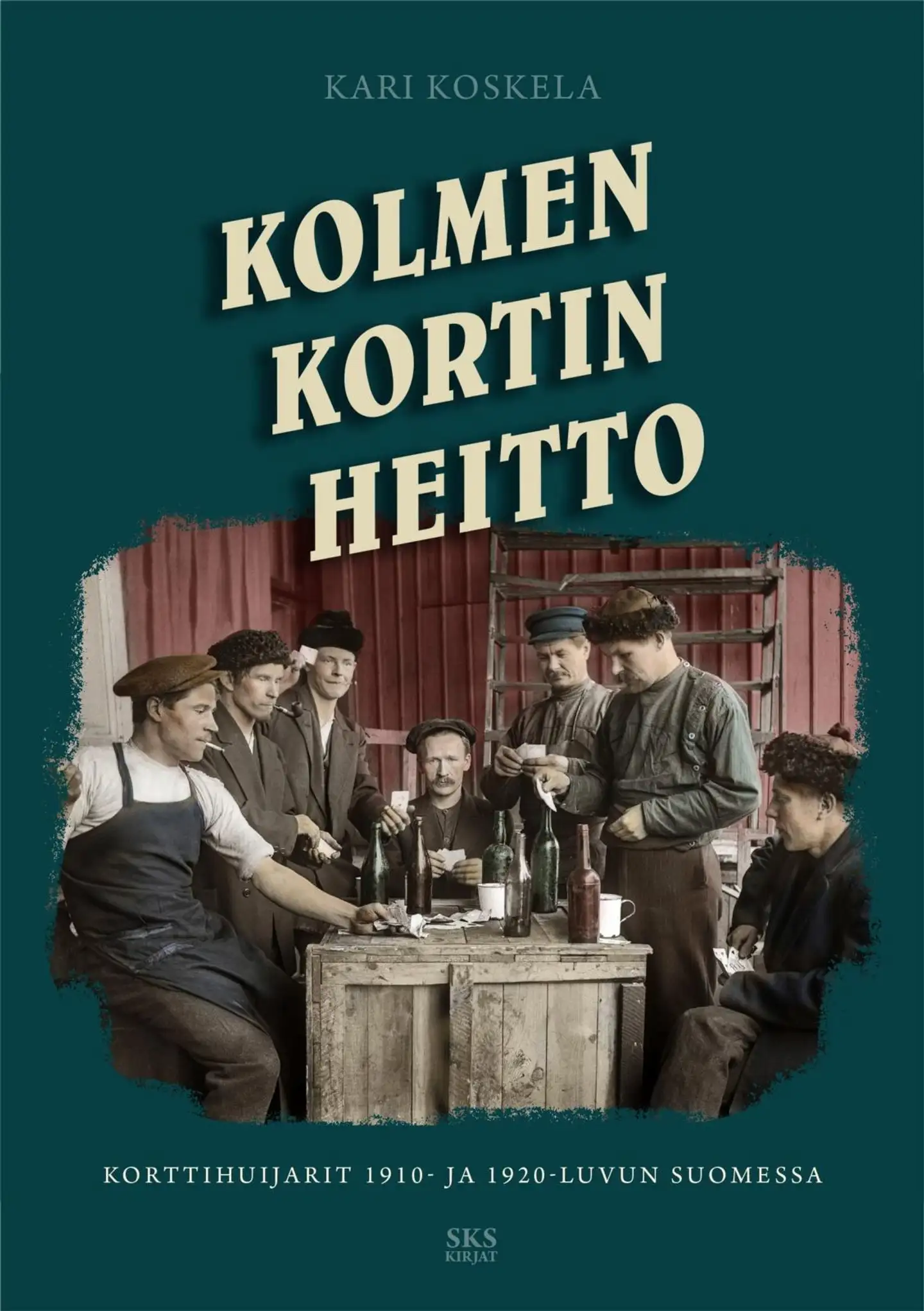 Koskela, Kolmen kortin heitto - Korttihuijarit 1910- ja 1920-luvun Suomessa