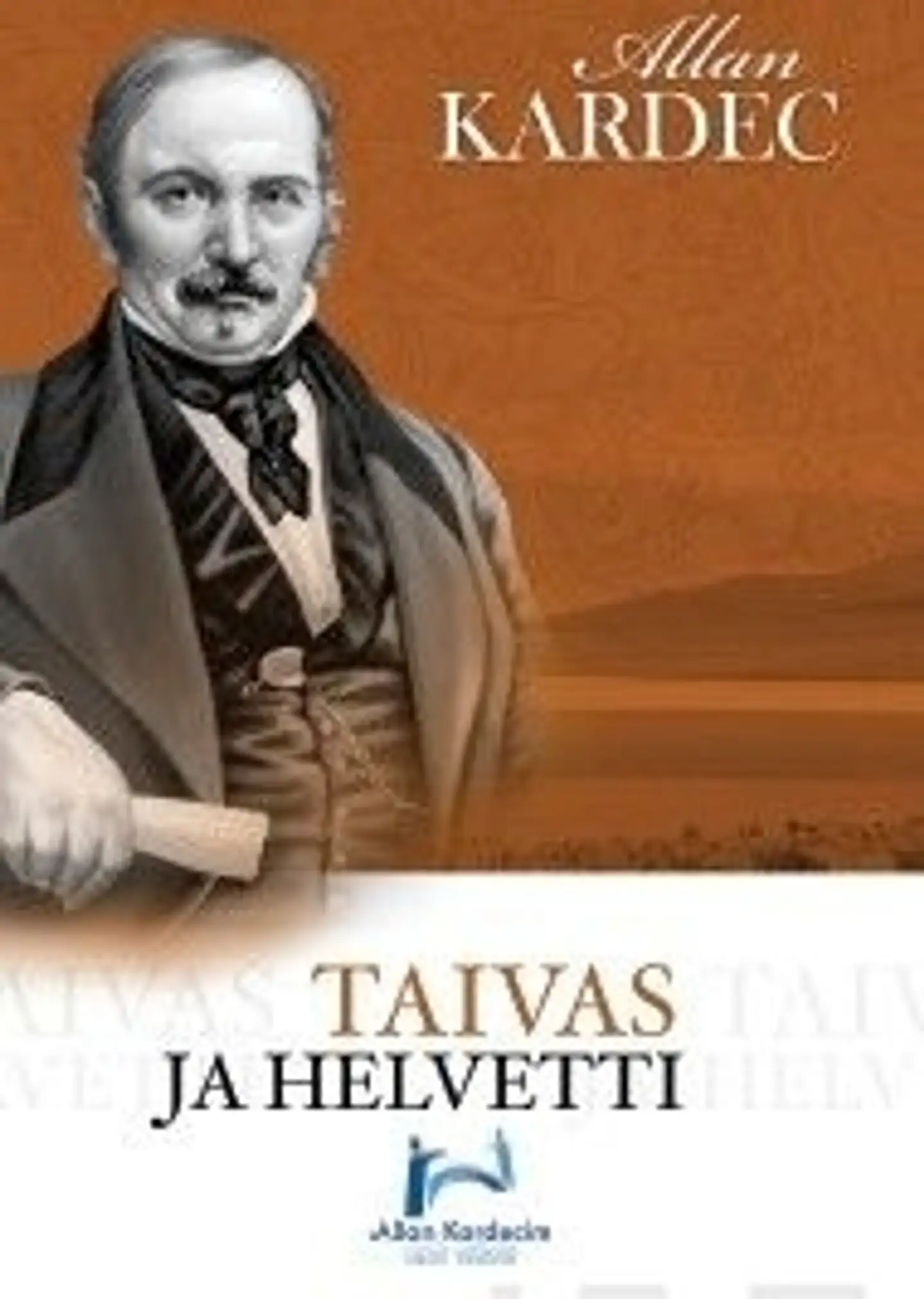 Kardec, Taivas ja helvetti - Spiritualistinen filosofia