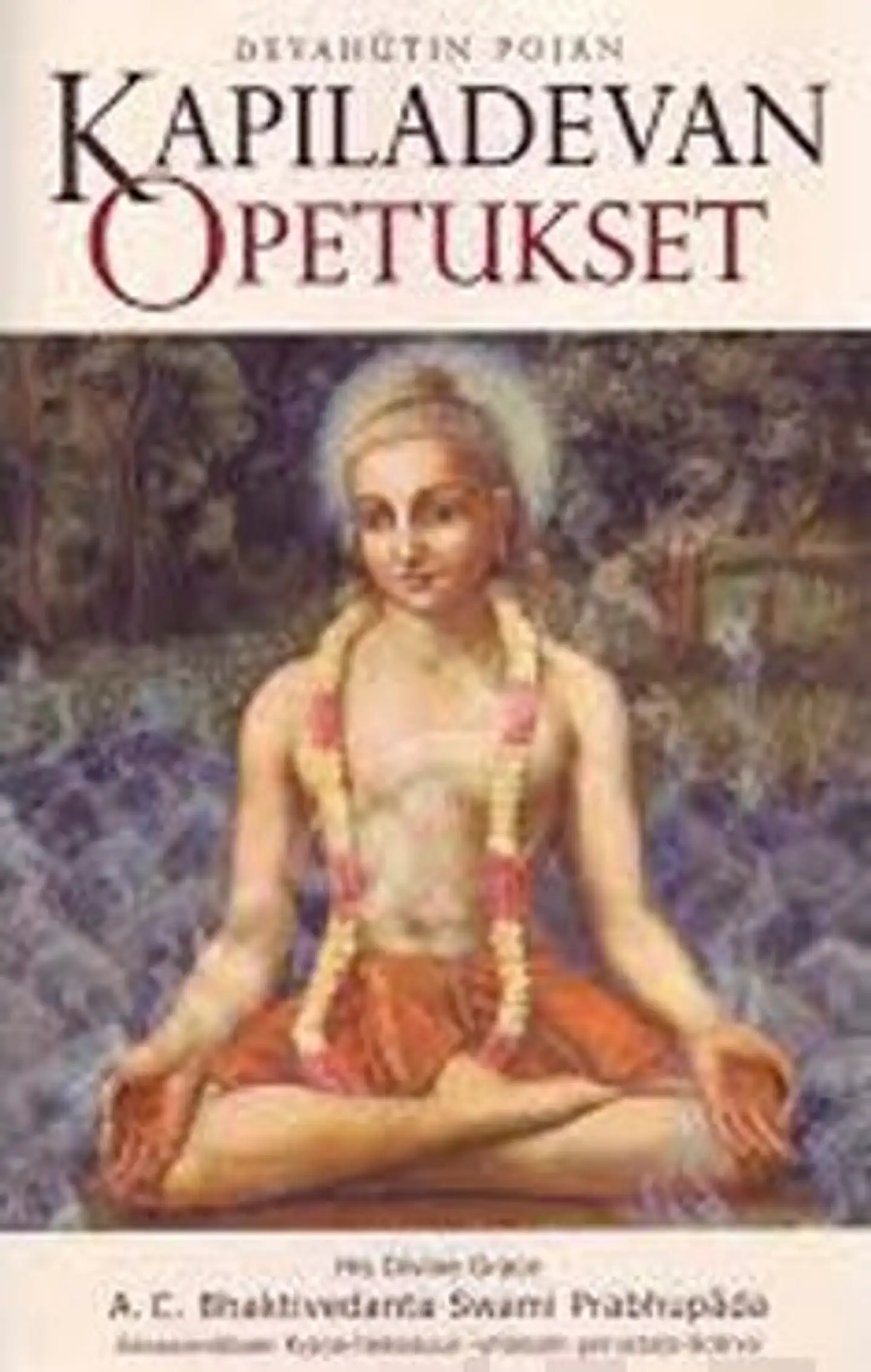 Bhaktivedanta Swami, Kapiladevan opetukset