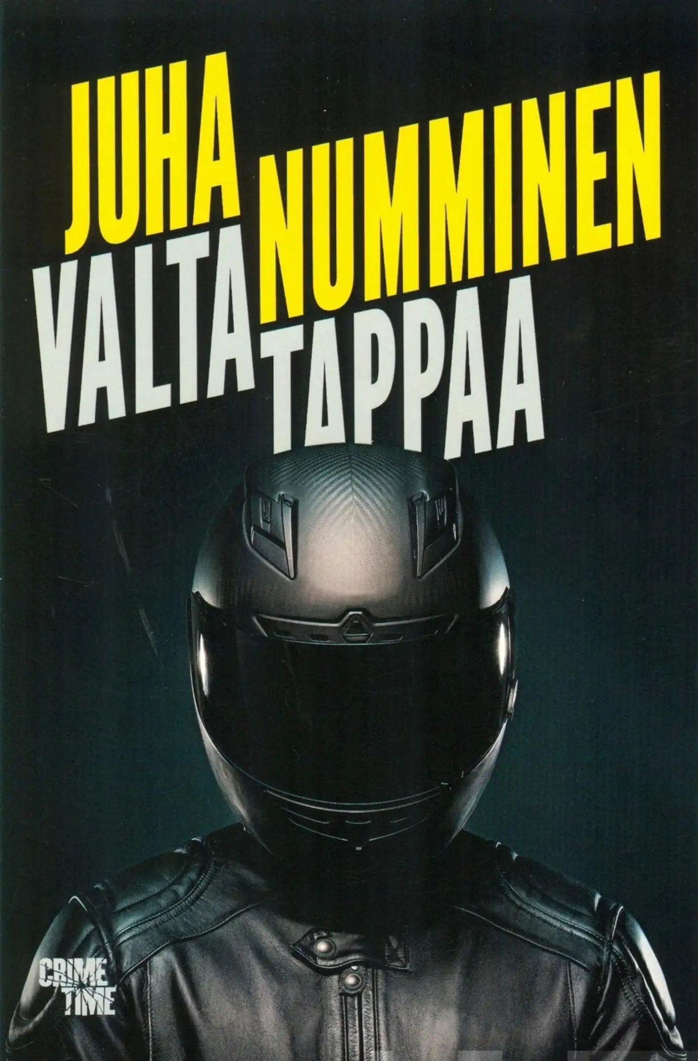 Numminen, Valta tappaa