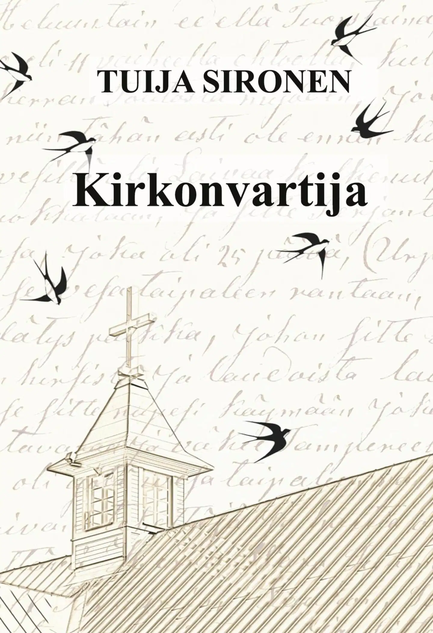 Sironen, Kirkonvartija
