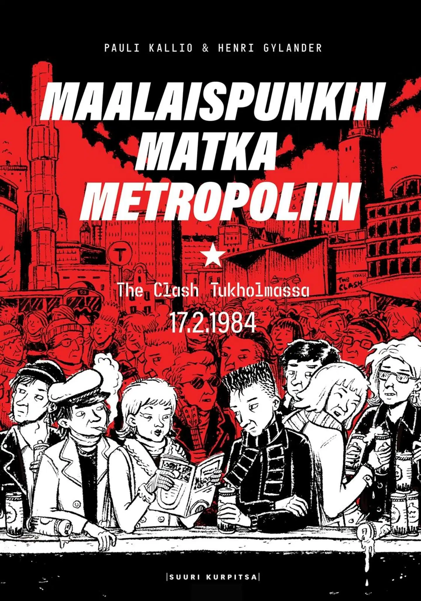 Kallio, Maalaispunkin matka metropoliin - The Clash Tukholmassa 17.2.1984