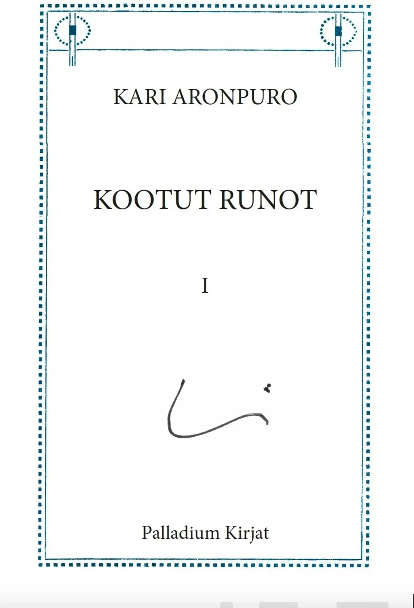 Aronpuro, Kootut runot I