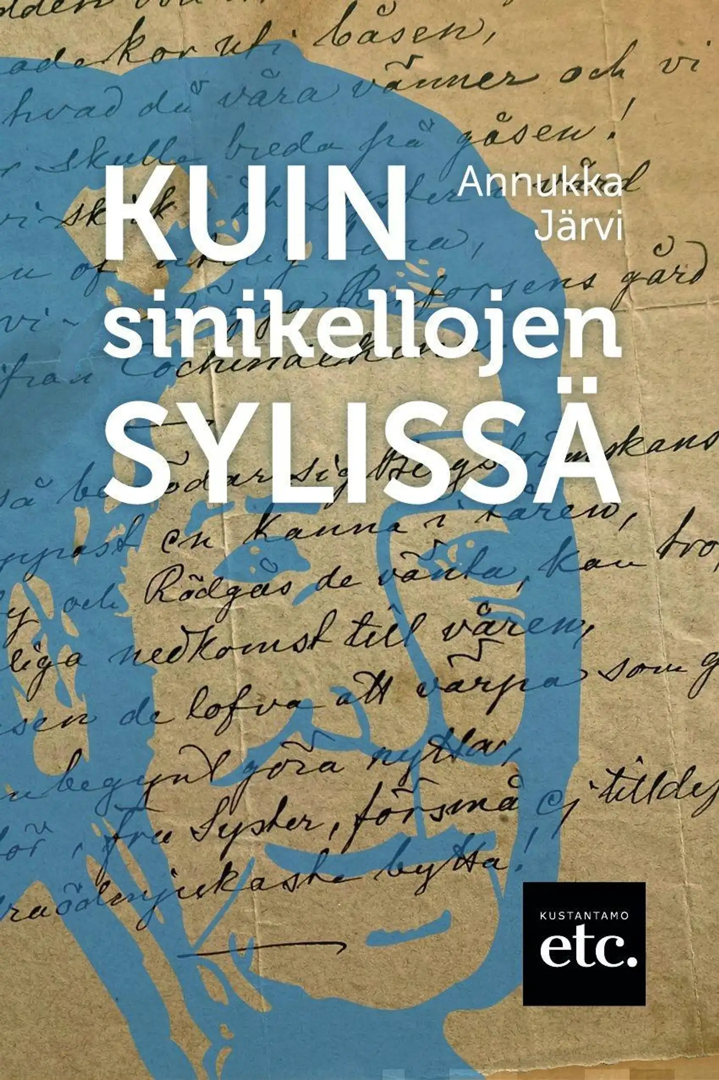Järvi, Kuin sinikellojen sylissä - Kertomus Lilli-Ann Nuorivaaran elämästä