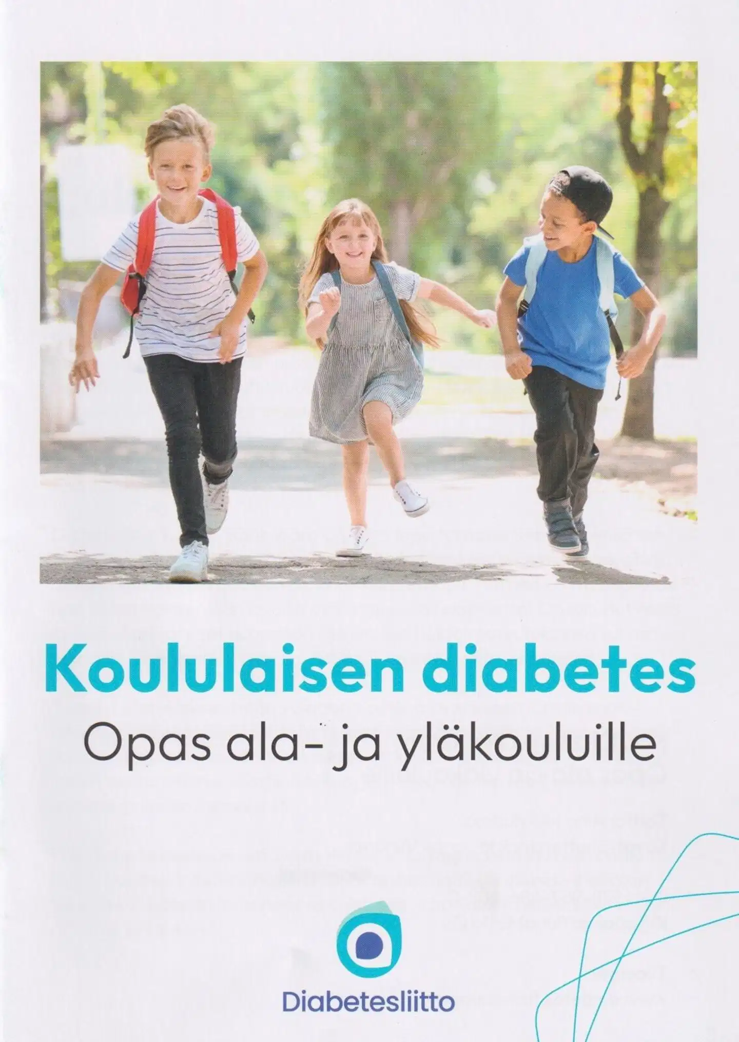 Koululaisen diabetes - Opas ala- ja yläkouluille