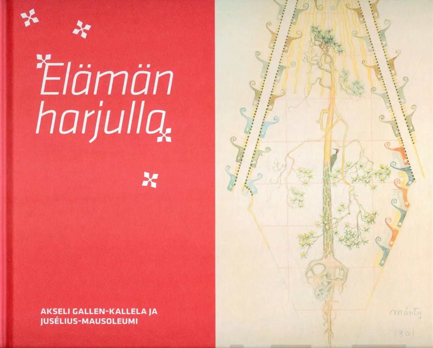 Elämän harjulla - Akseli Gallen-Kallela ja Jusélius-mausoleumi