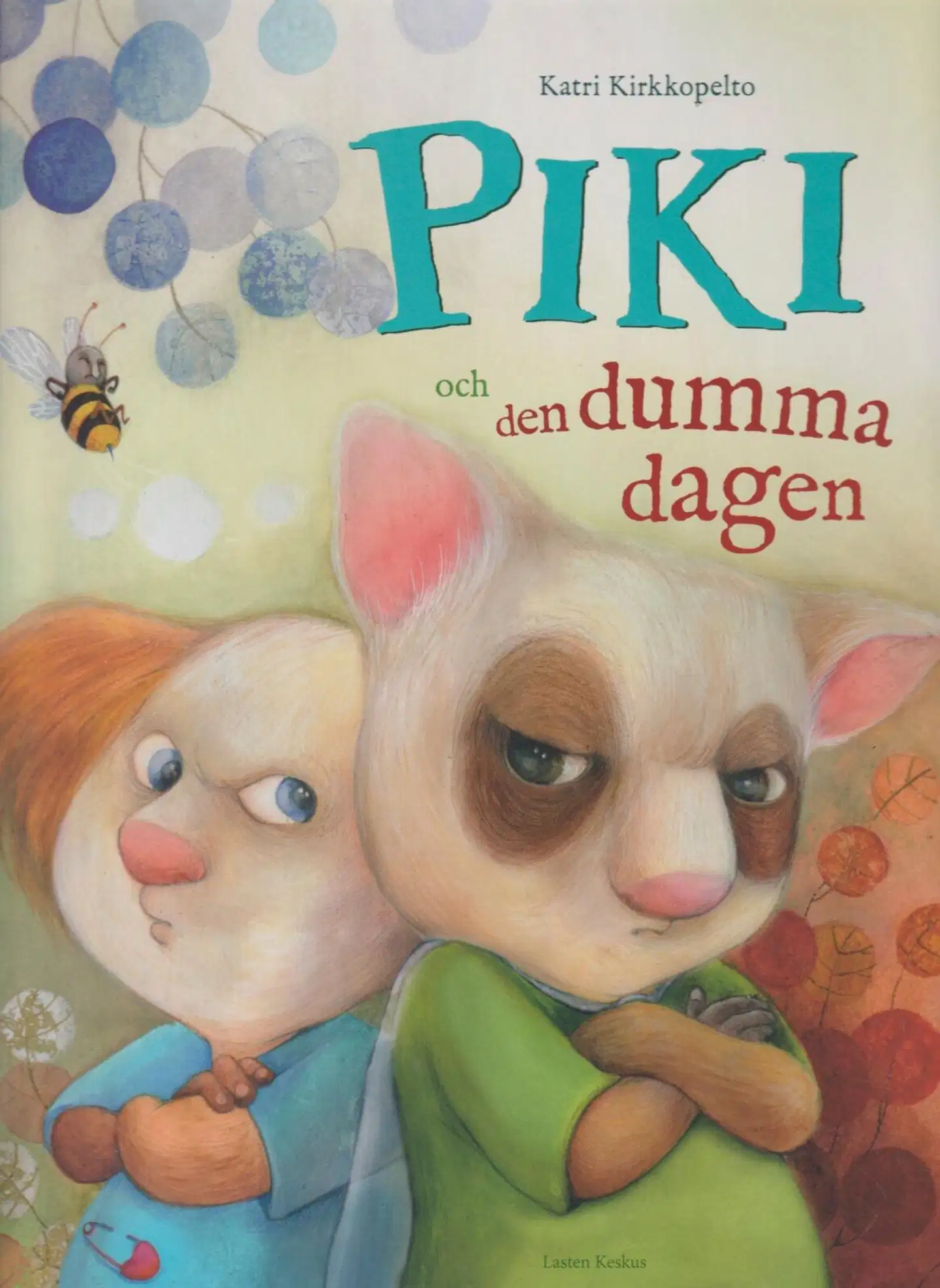 Piki och den dumma dagen