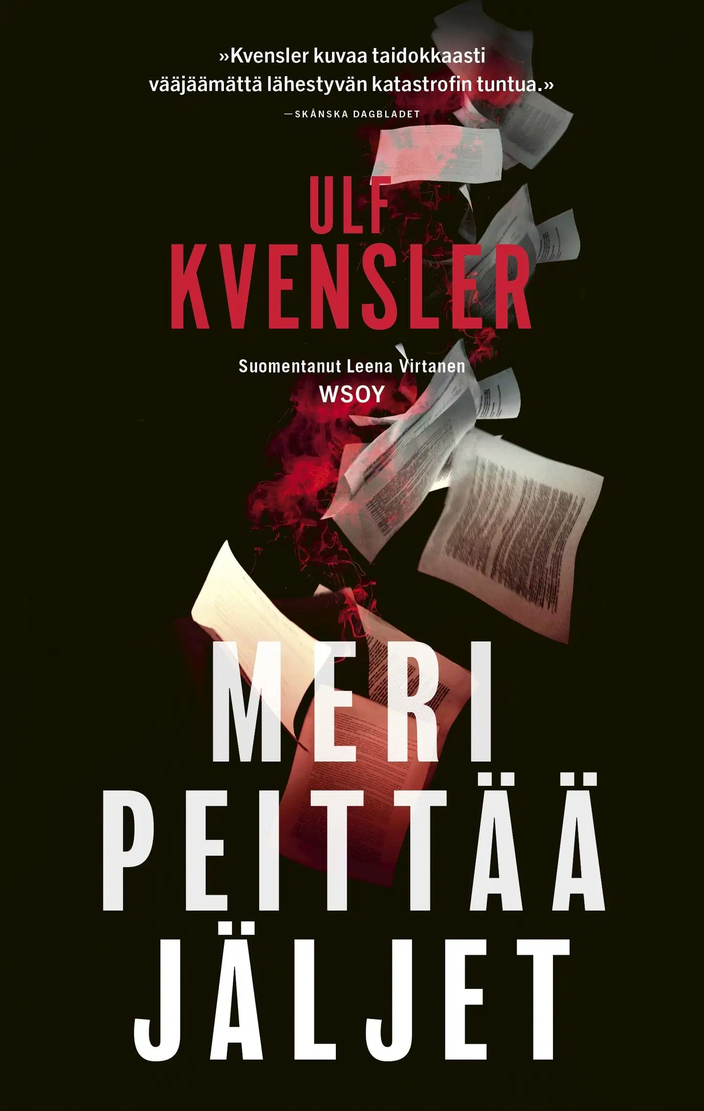 Kvensler, Meri peittää jäljet