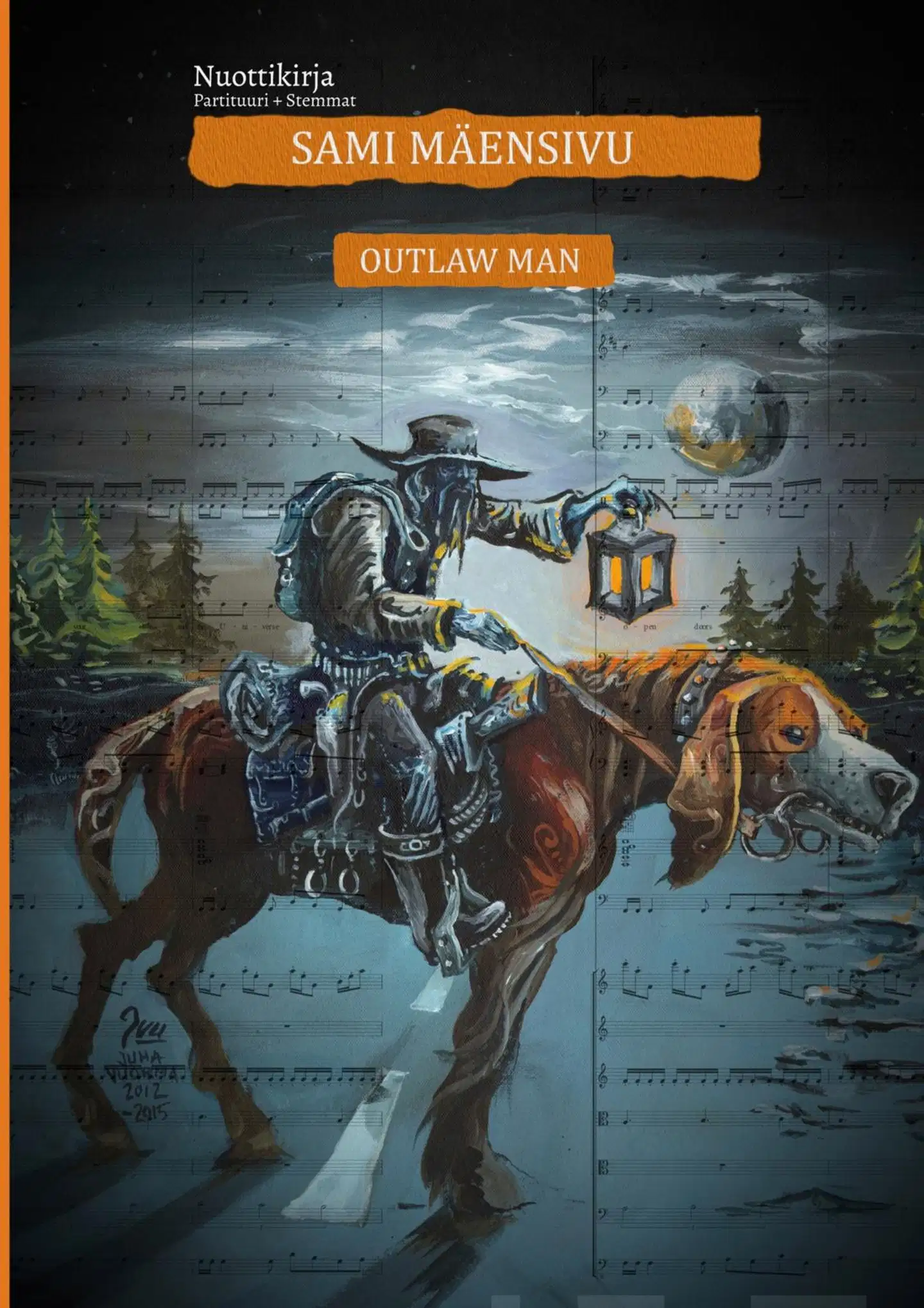 Mäensivu, Outlaw Man Nuottikirja