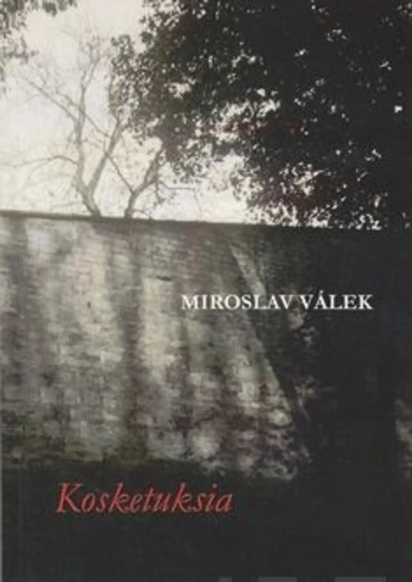Valek, Kosketuksia