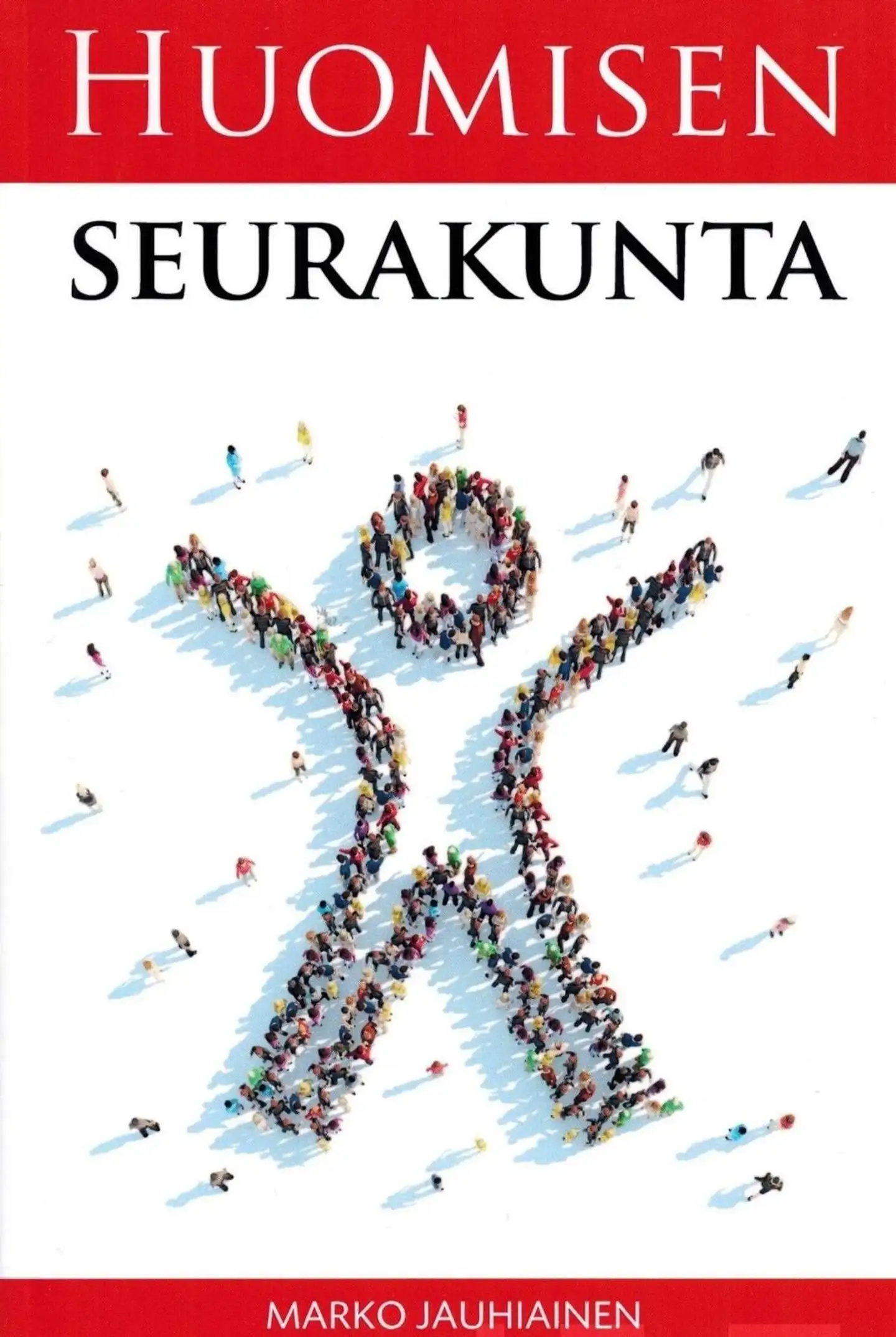 Jauhiainen, Huomisen seurakunta - Näkökulmia seurakunnan rakenteeseen ja toimintaan Uuden testamentin valossa