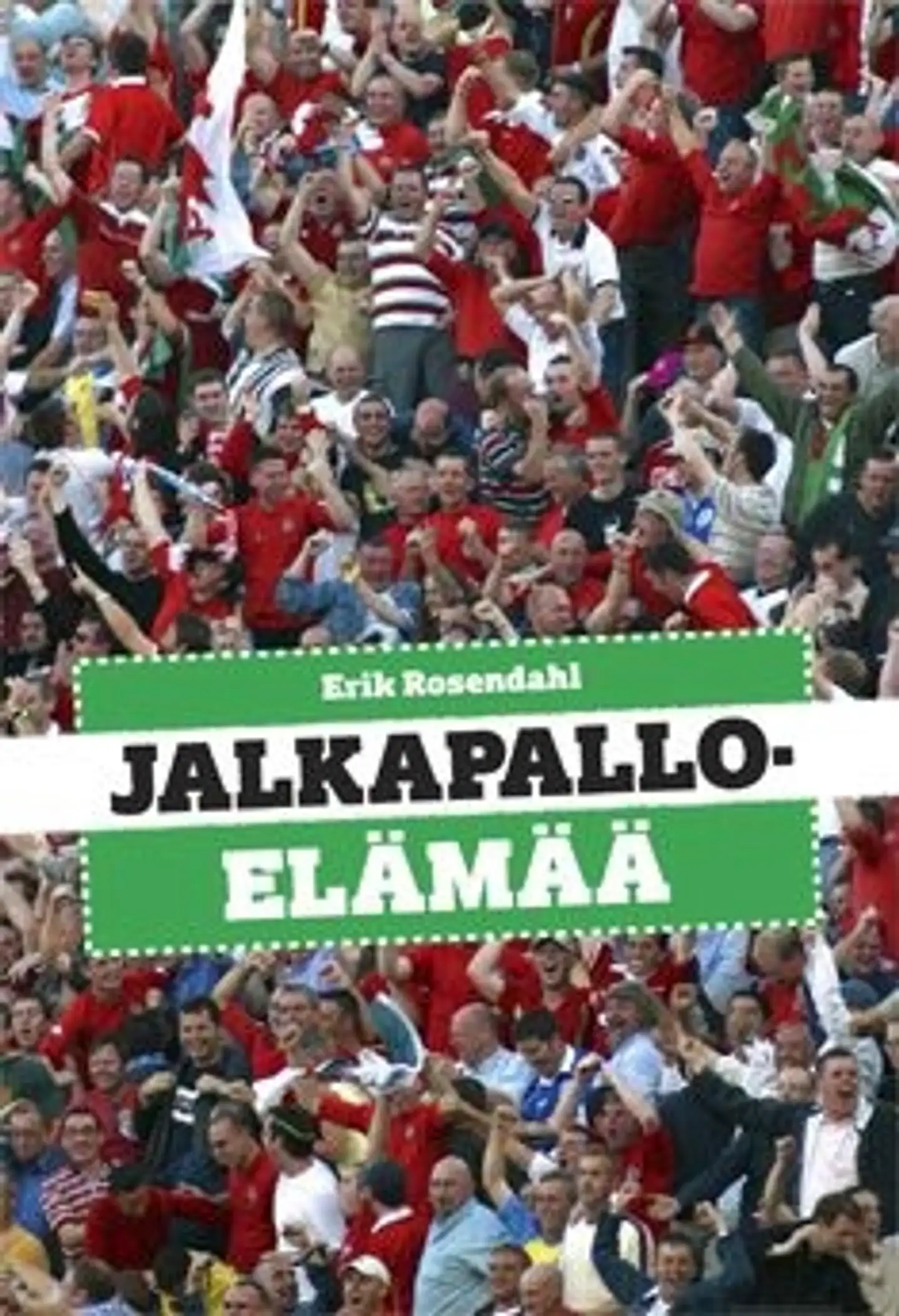 Rosendahl, Jalkapalloelämää