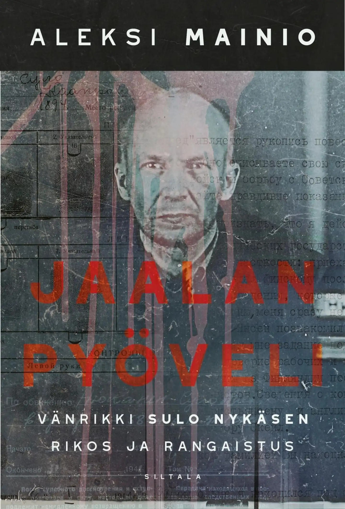 Mainio, Jaalan pyöveli - Vänrikki Sulo Nykäsen rikos ja rangaistus