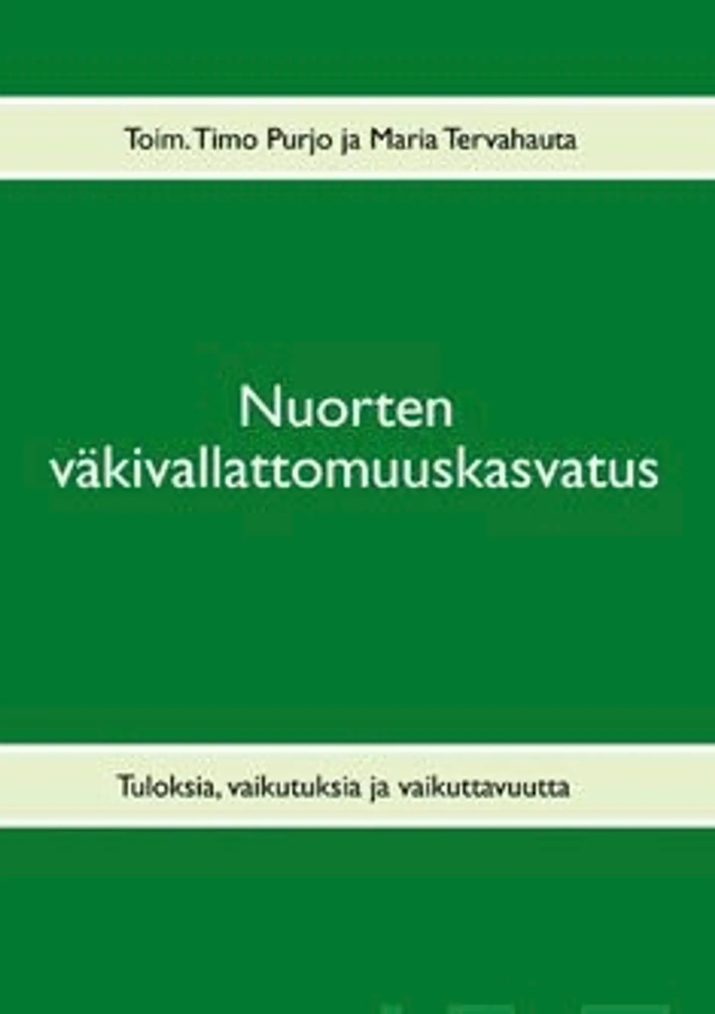 Purjo, Nuorten väkivallattomuuskasvatus - tuloksia, vaikutuksia ja vaikuttavuutta