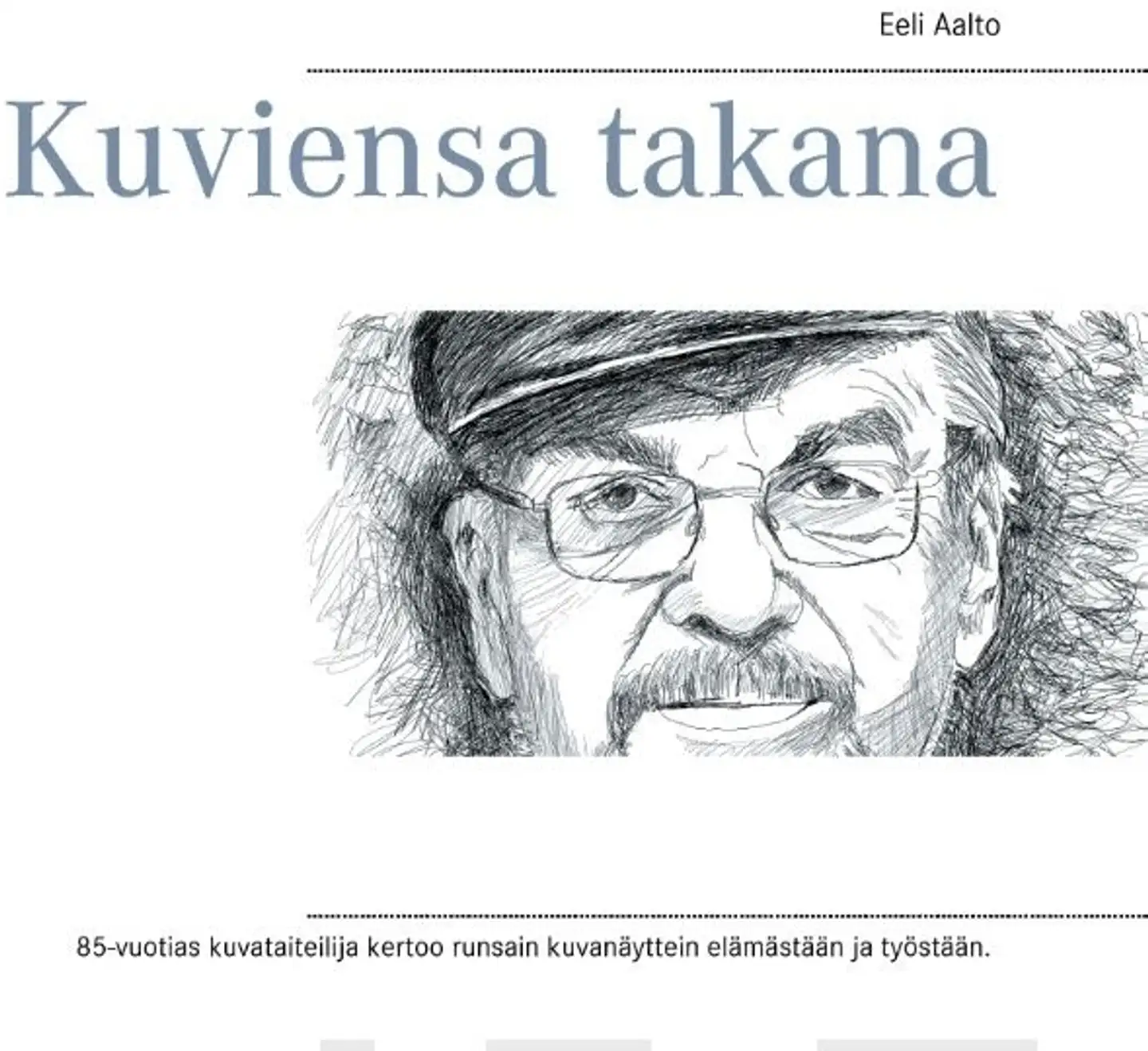 Aalto, Kuviensa takana