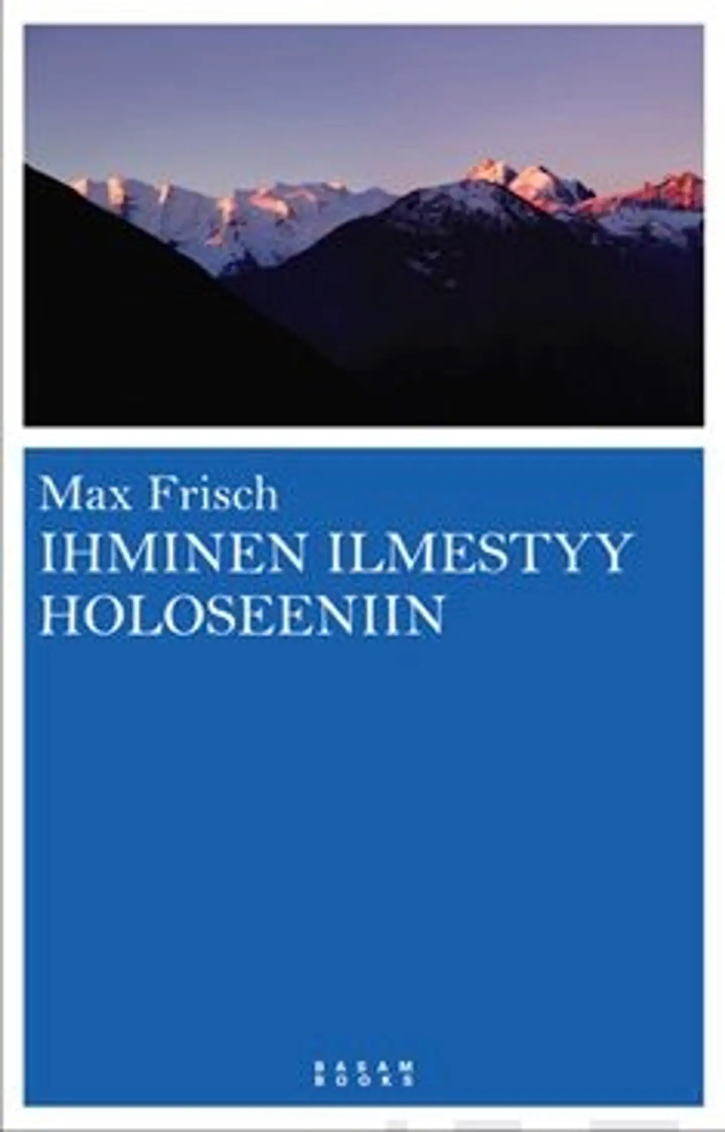 Frisch, Ihminen ilmestyy holoseeniin