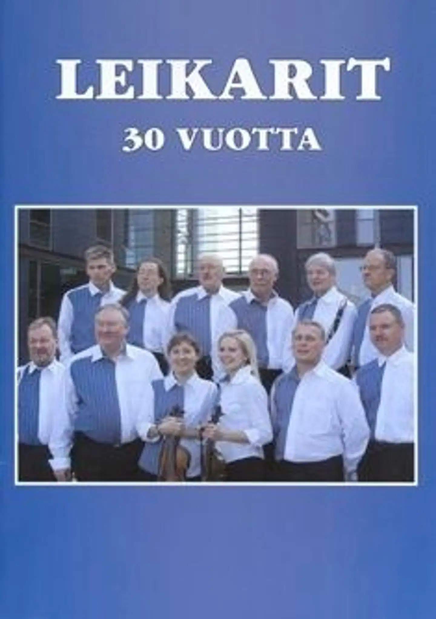 Mäkinen, Leikarit 30 vuotta - 1975-2005
