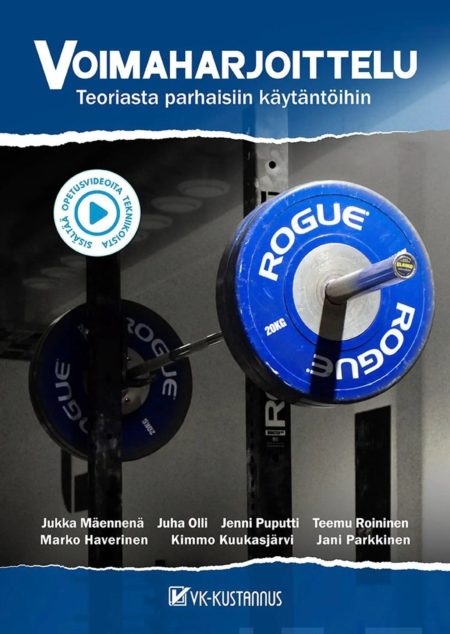 Mäennenä, Voimaharjoittelu - Teoriasta parhaisiin käytäntöihin