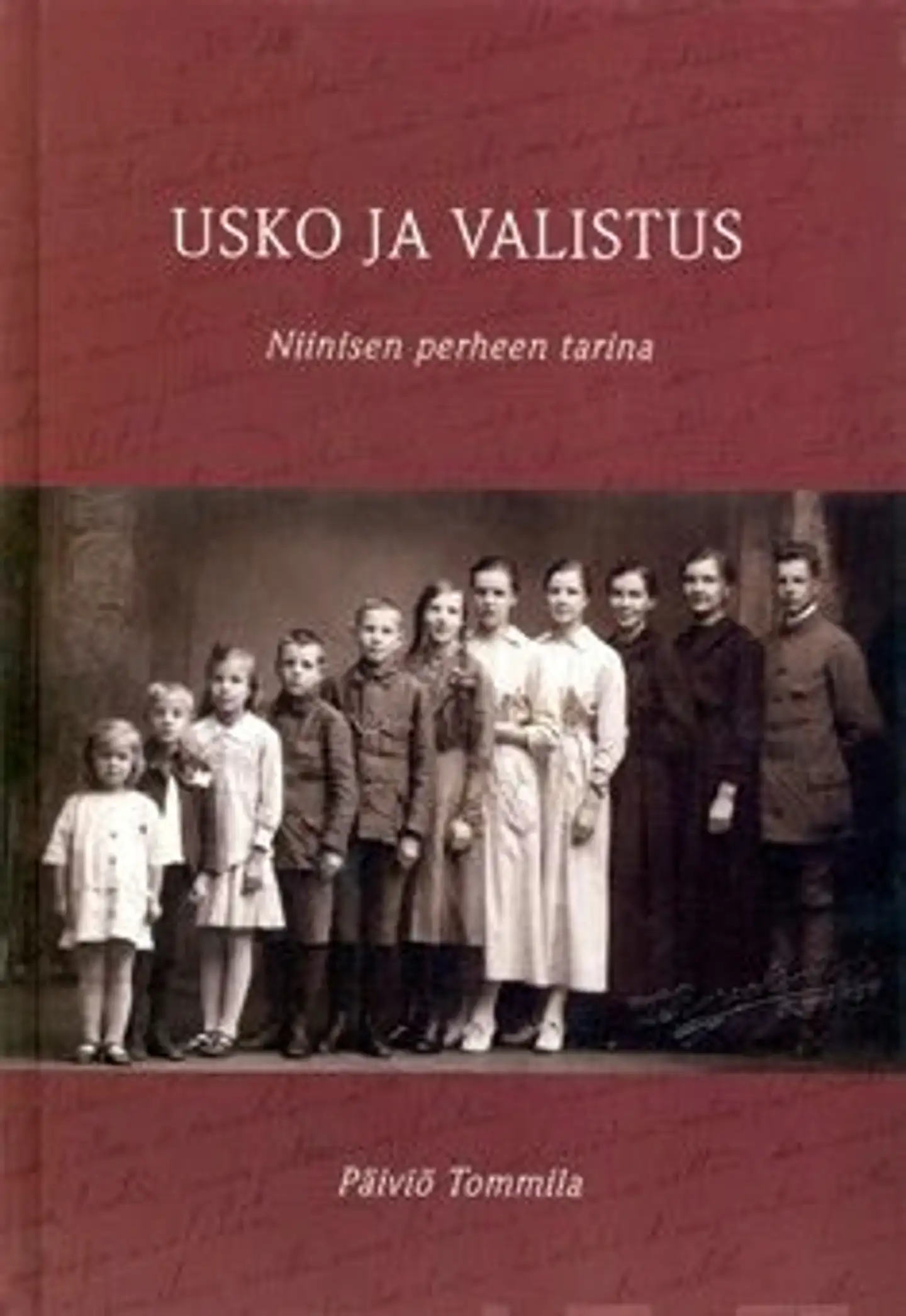 Usko ja valistus - Niinisen perheen tarina