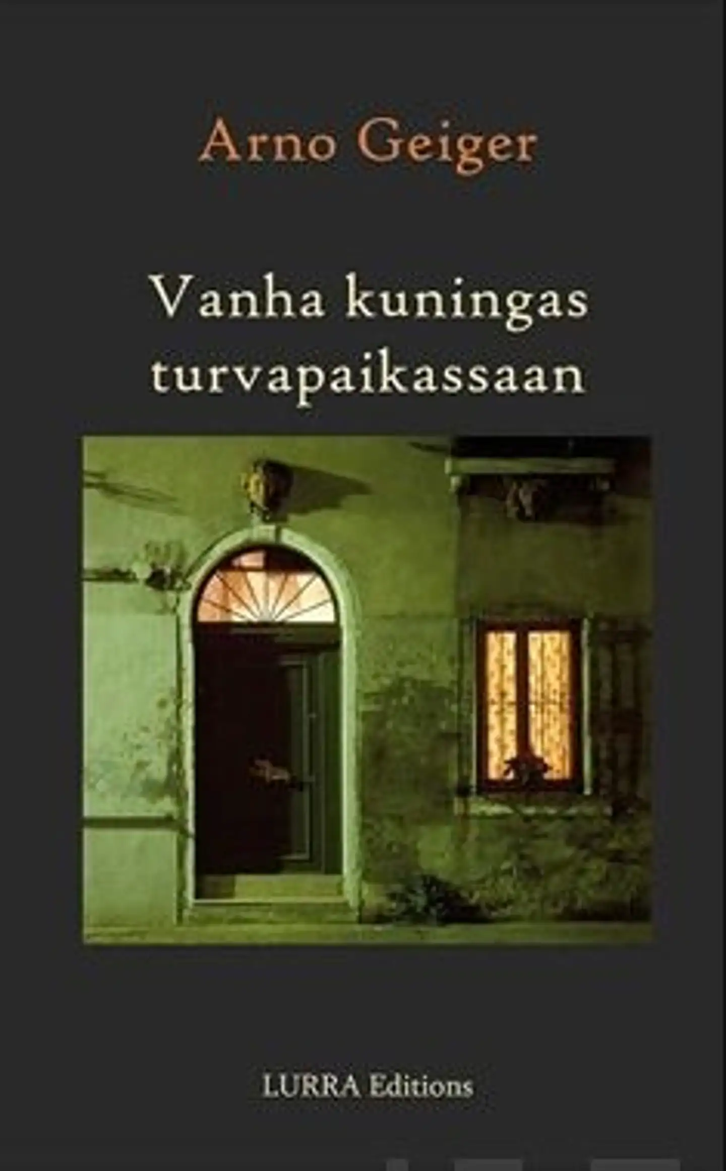 Geiger, Vanha kuningas turvapaikassaan