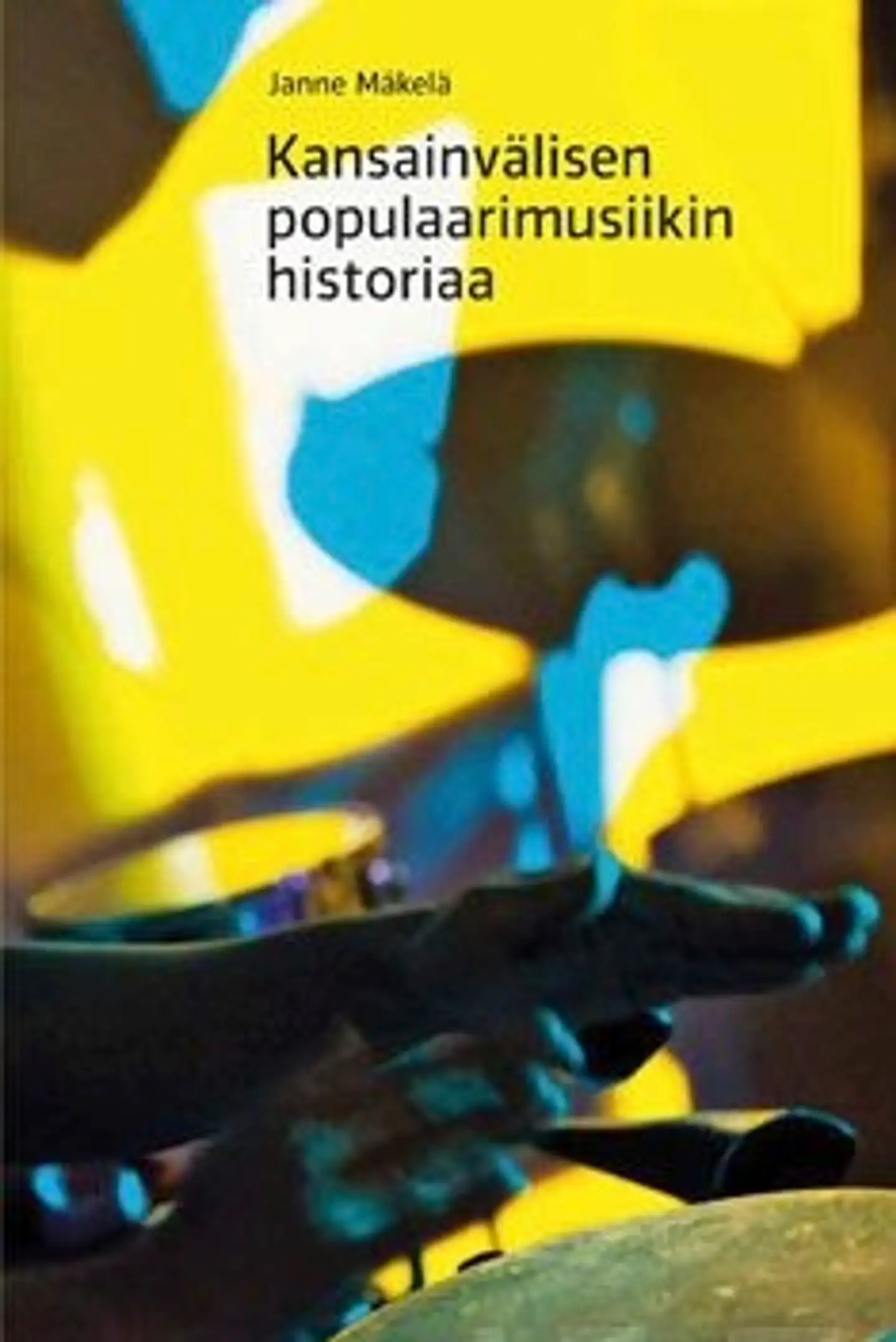 Mäkelä, Kansainvälisen populaarimusiikin historiaa