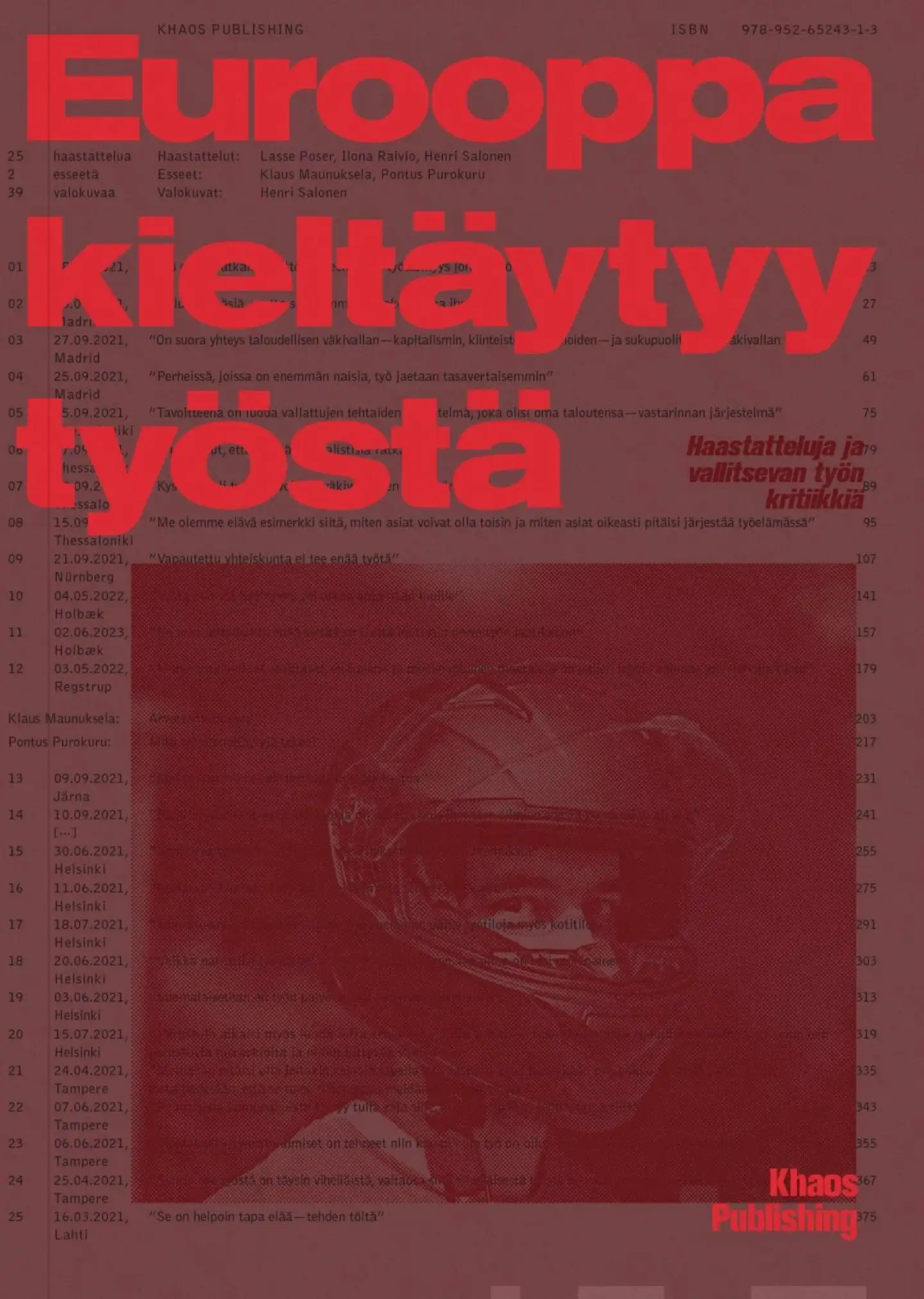 Eurooppa kieltäytyy työstä - Haastatteluja ja vallitsevan työn kritiikkiä