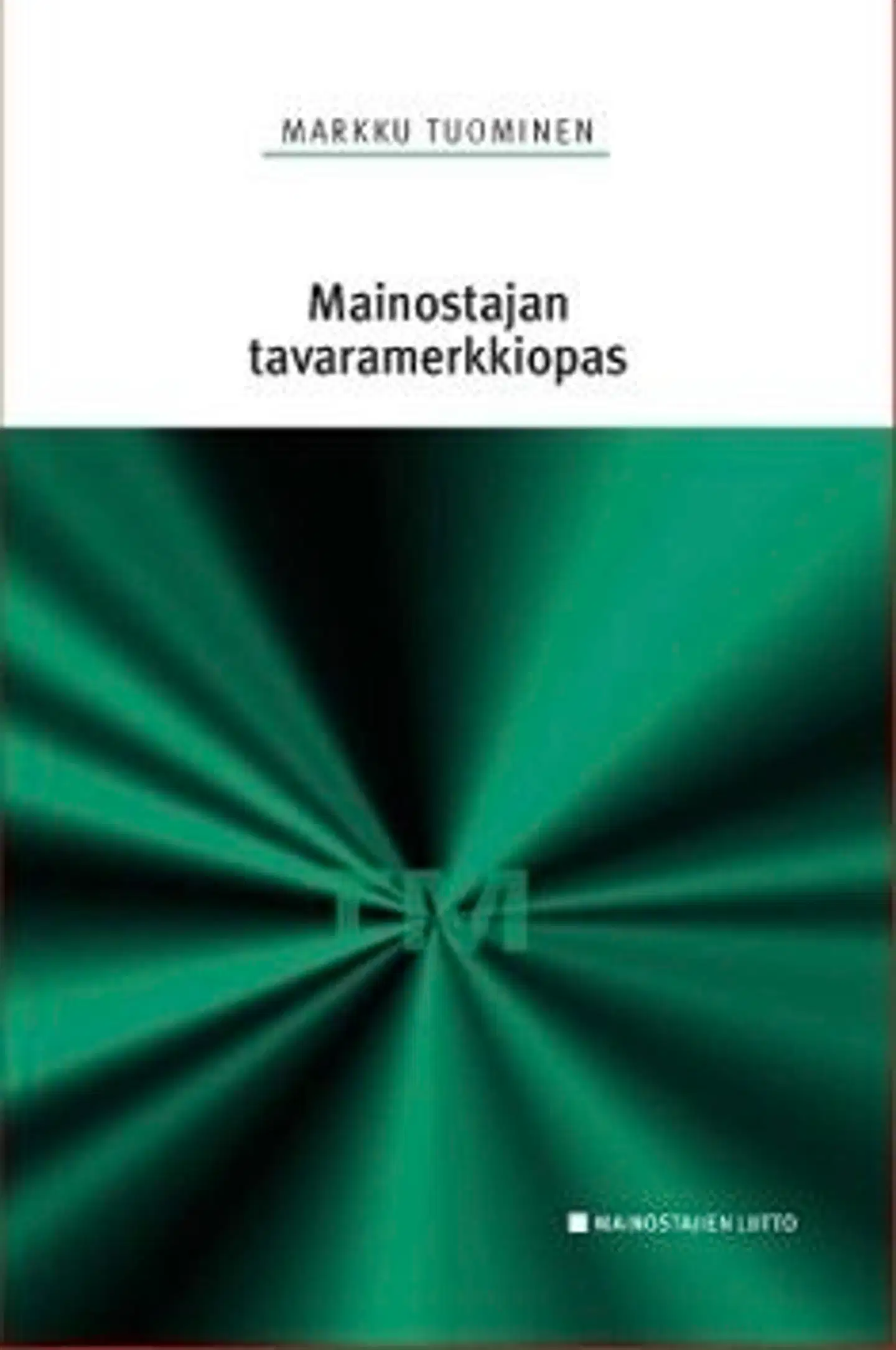 Tuominen, Mainostajan tavaramerkkiopas