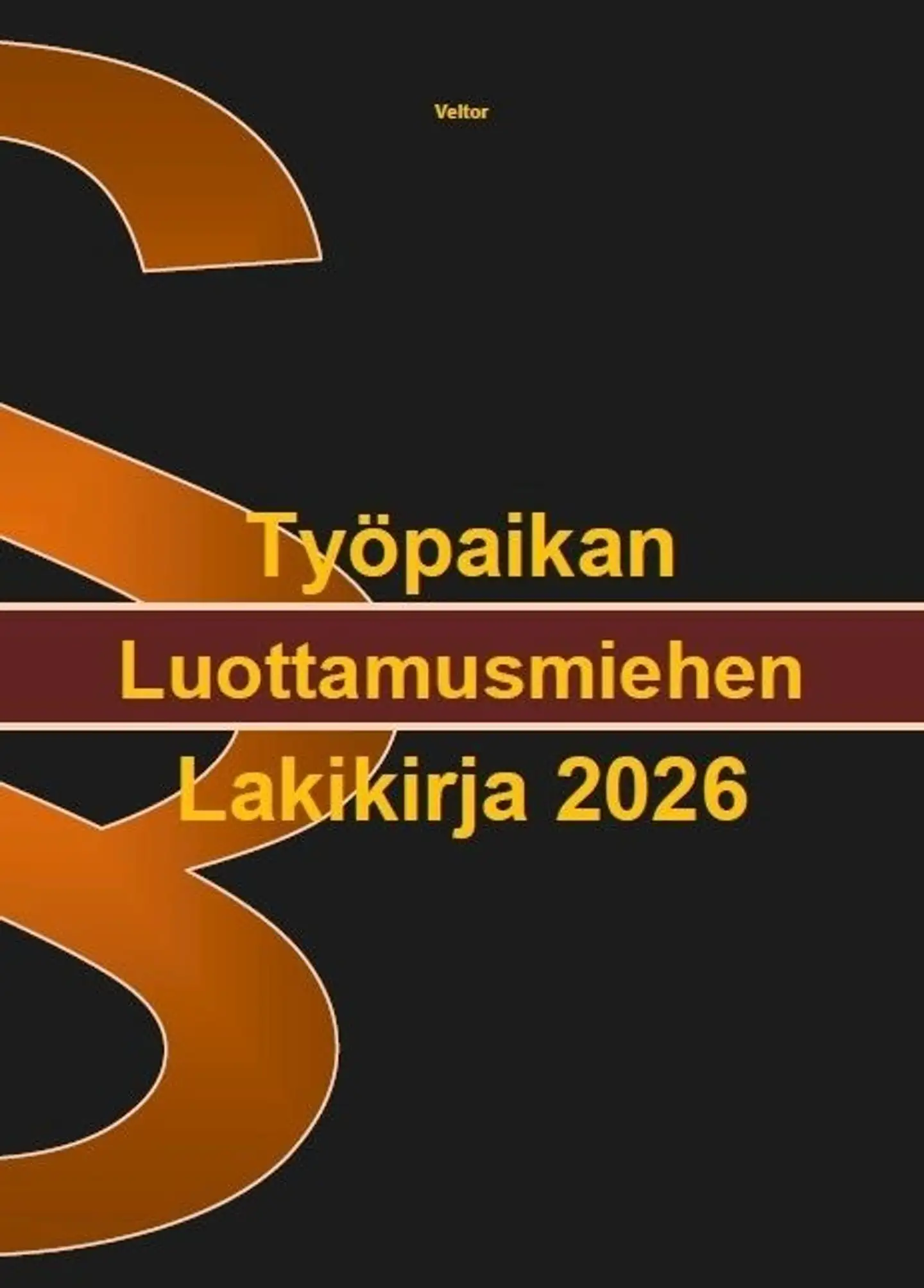Työpaikan Luottamusmiehen Lakikirja 2026