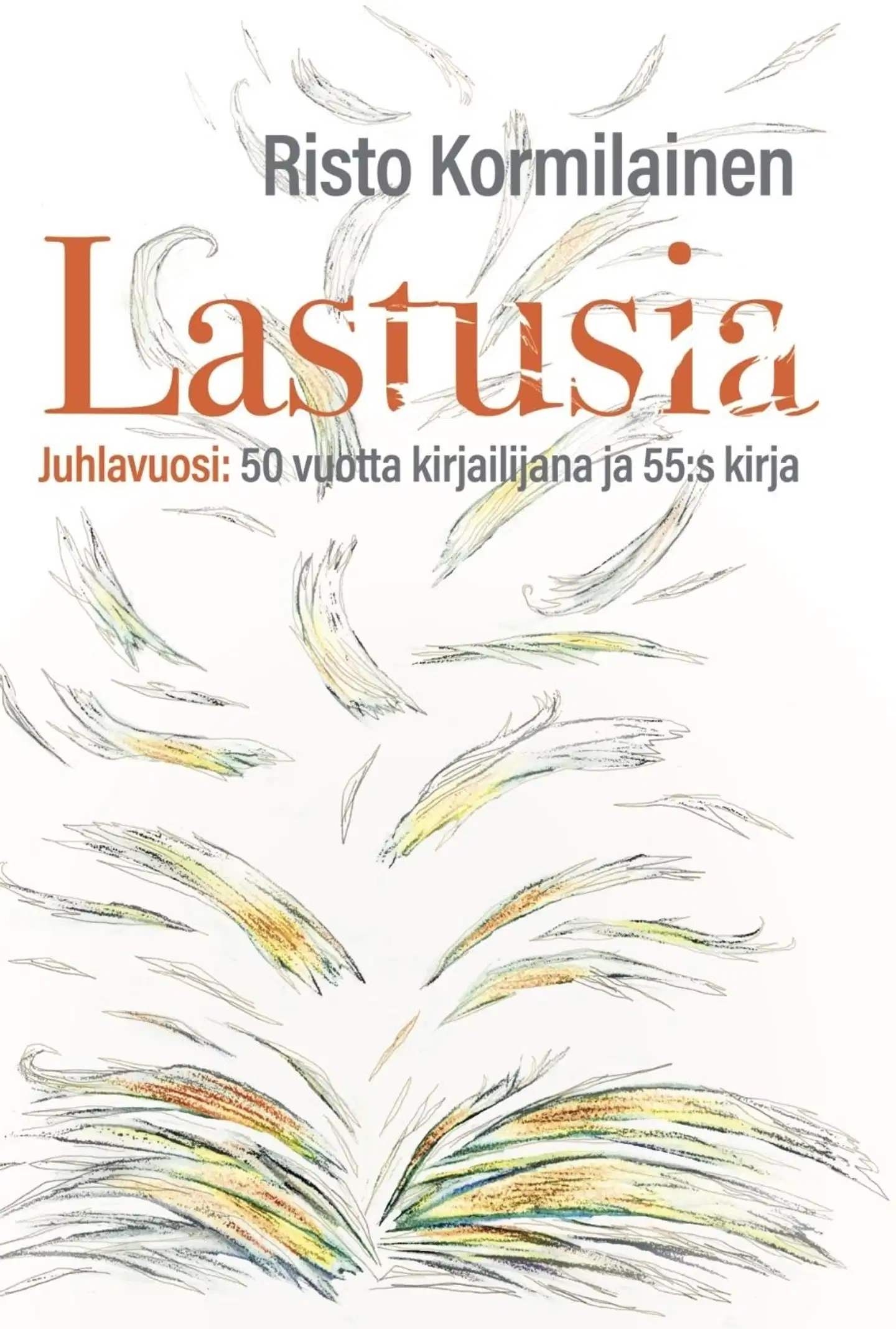 Kormilainen, Lastusia - Juhlavuosi: 50 vuotta kirjailijana ja 55:s kirja