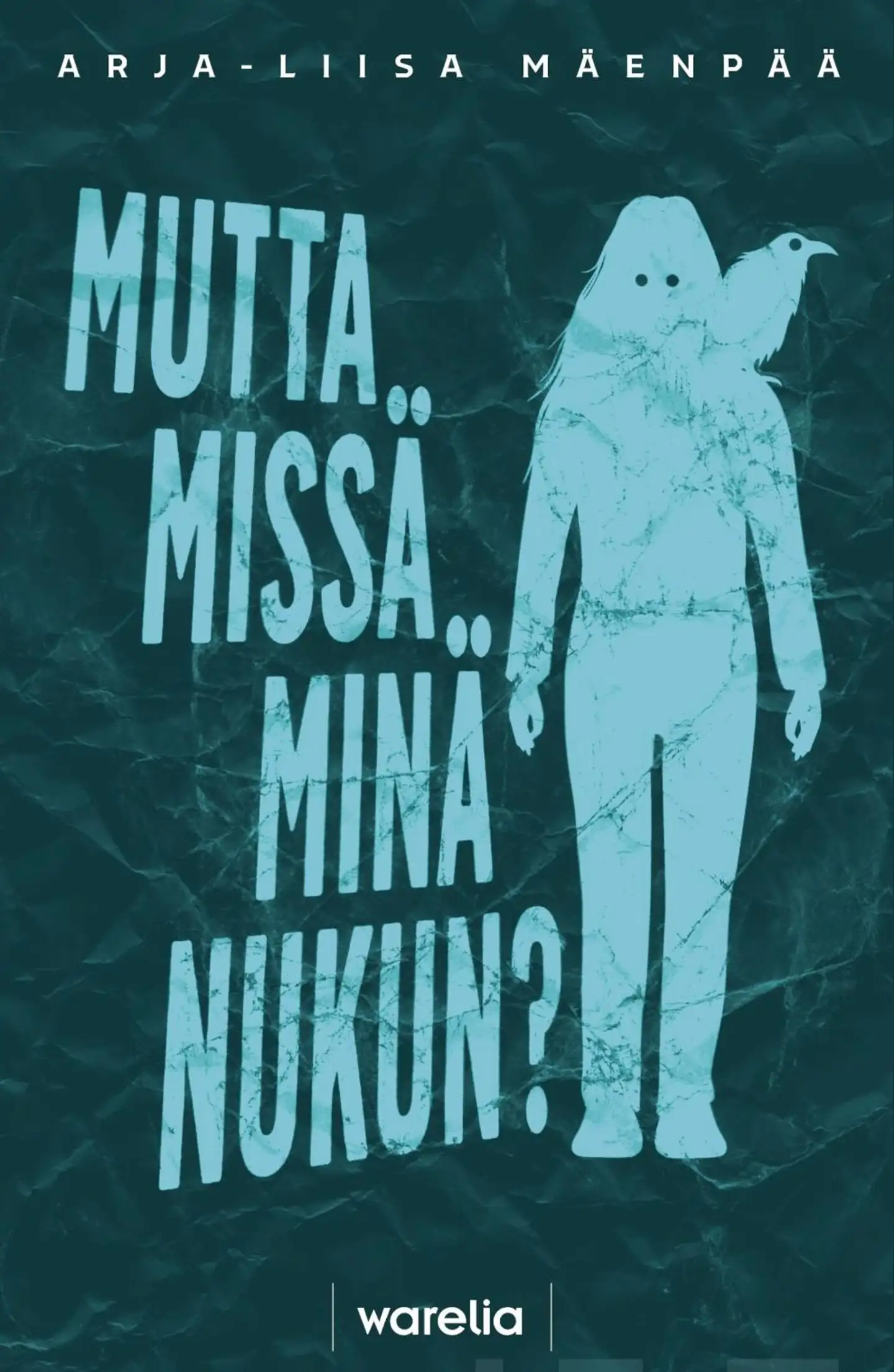 Mäenpää, Mutta missä minä nukun?