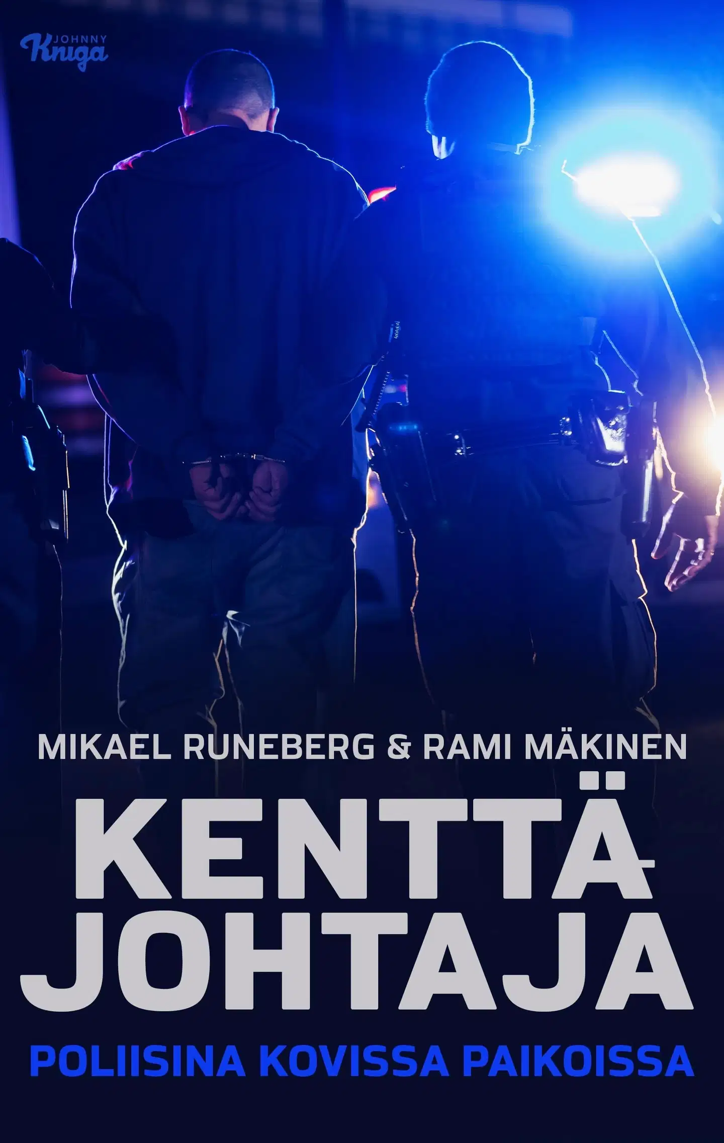 Runeberg, Kenttäjohtaja