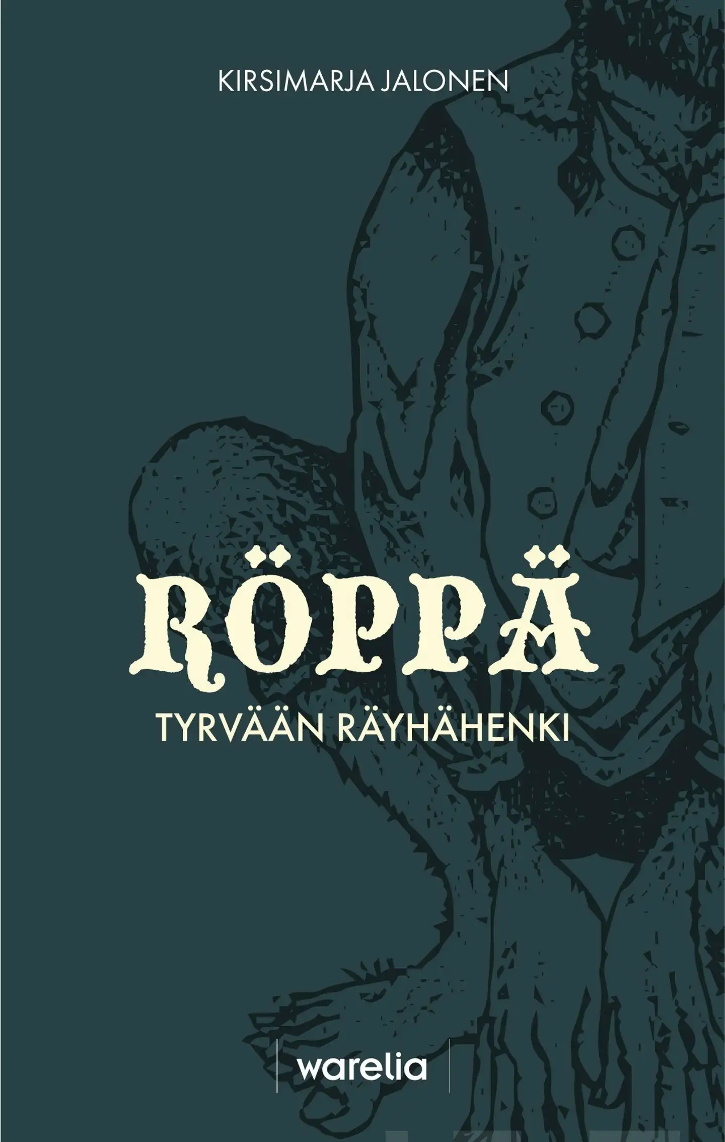 Jalonen, Röppä - Tyrvään räyhähenki