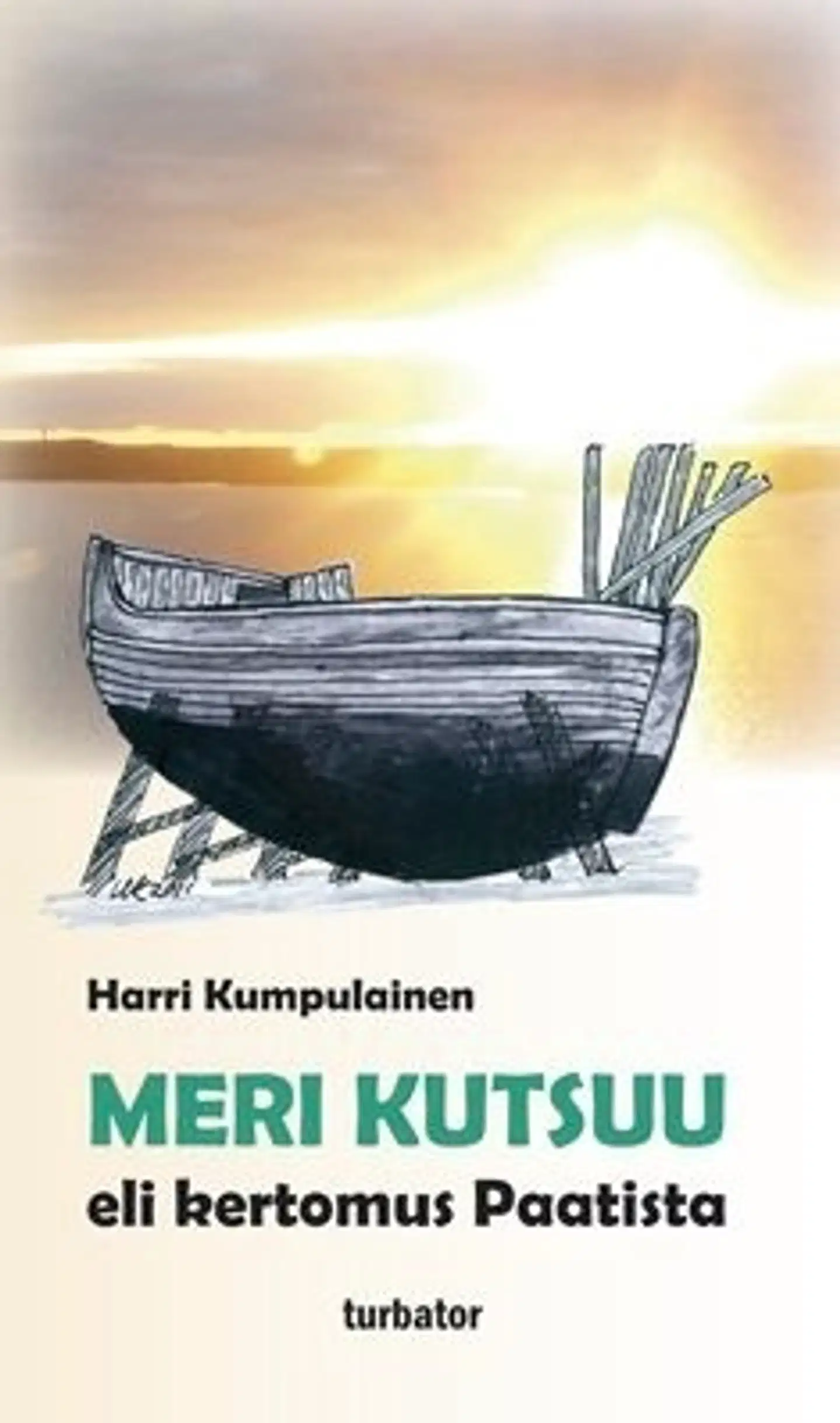 Kumpulainen, Meri kutsuu eli kertomus Paatista