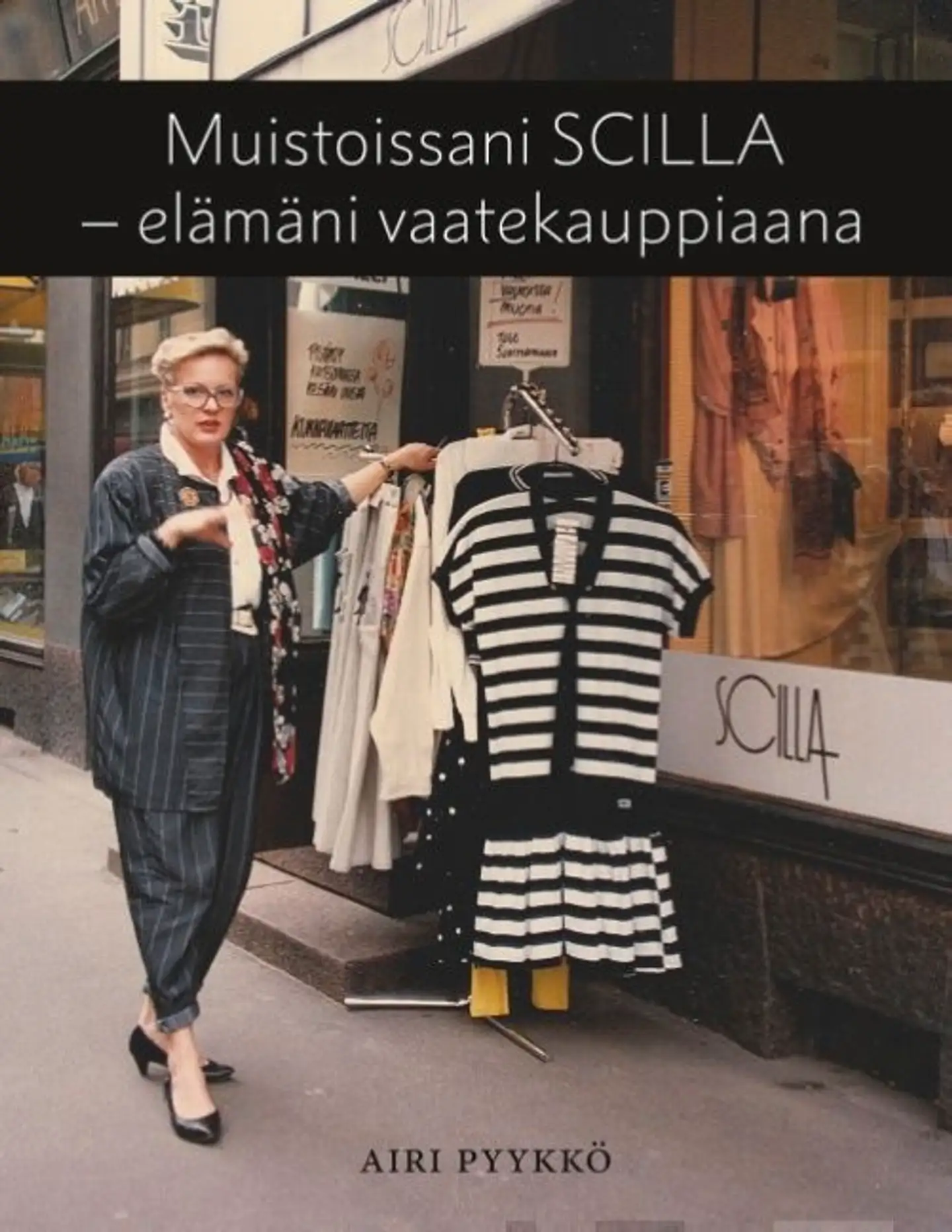Pyykkö, Muistoissani Scilla - elämäni vaatekauppiaana