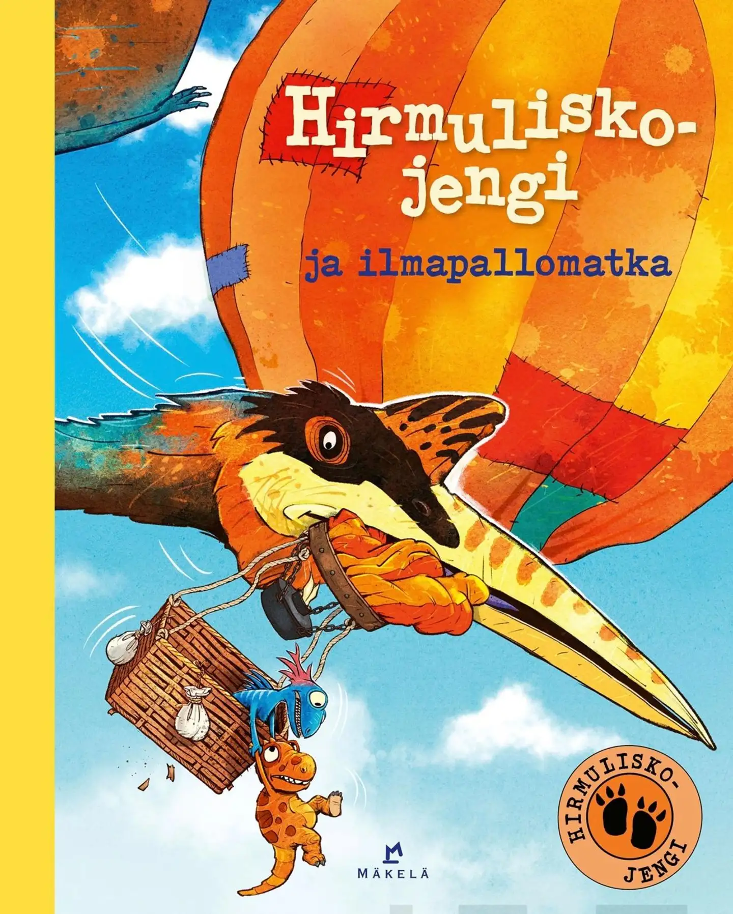 Mæhle, Hirmuliskojengi ja ilmapallomatka