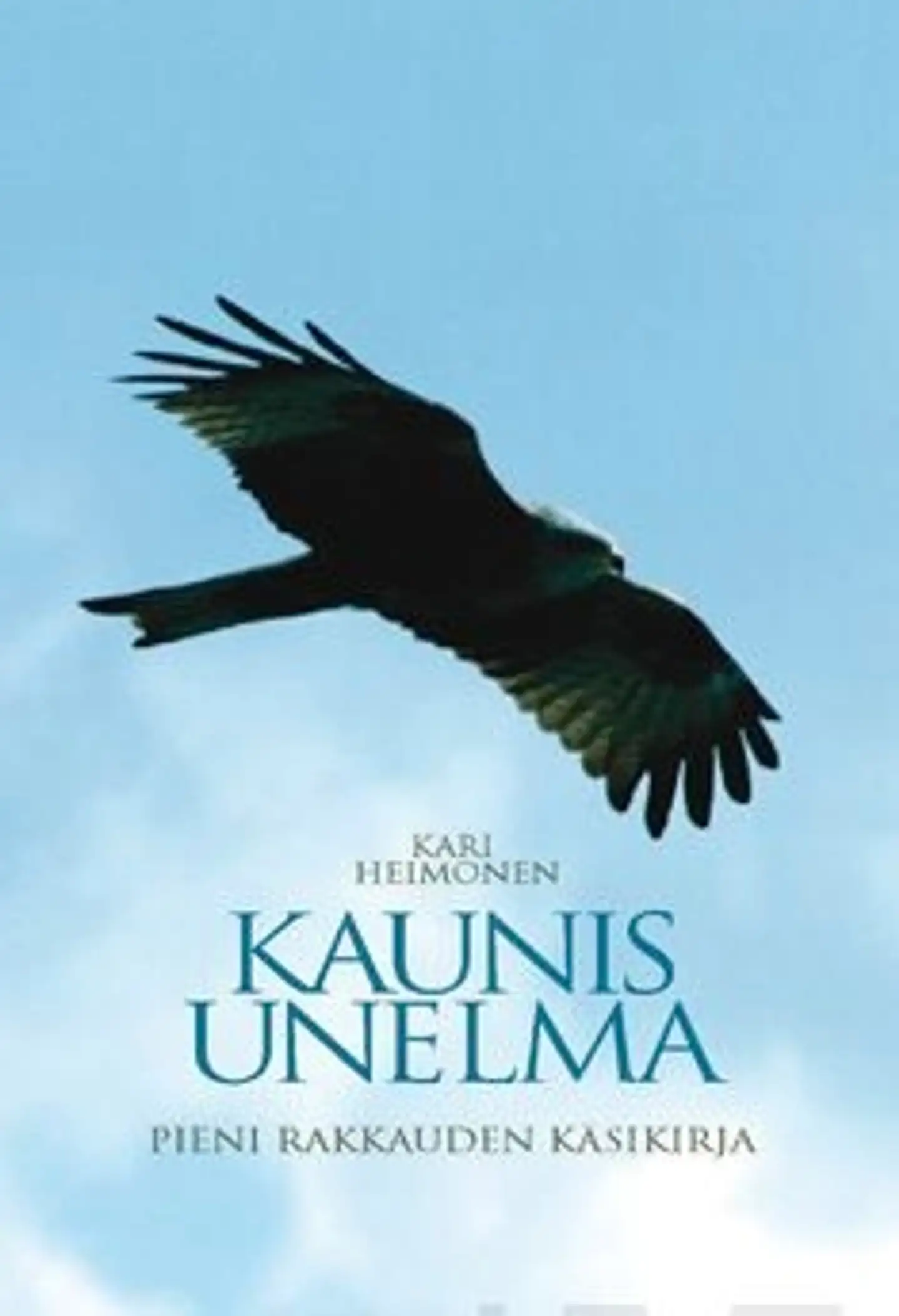 Heimonen, Kaunis Unelma - pieni rakkauden käsikirja
