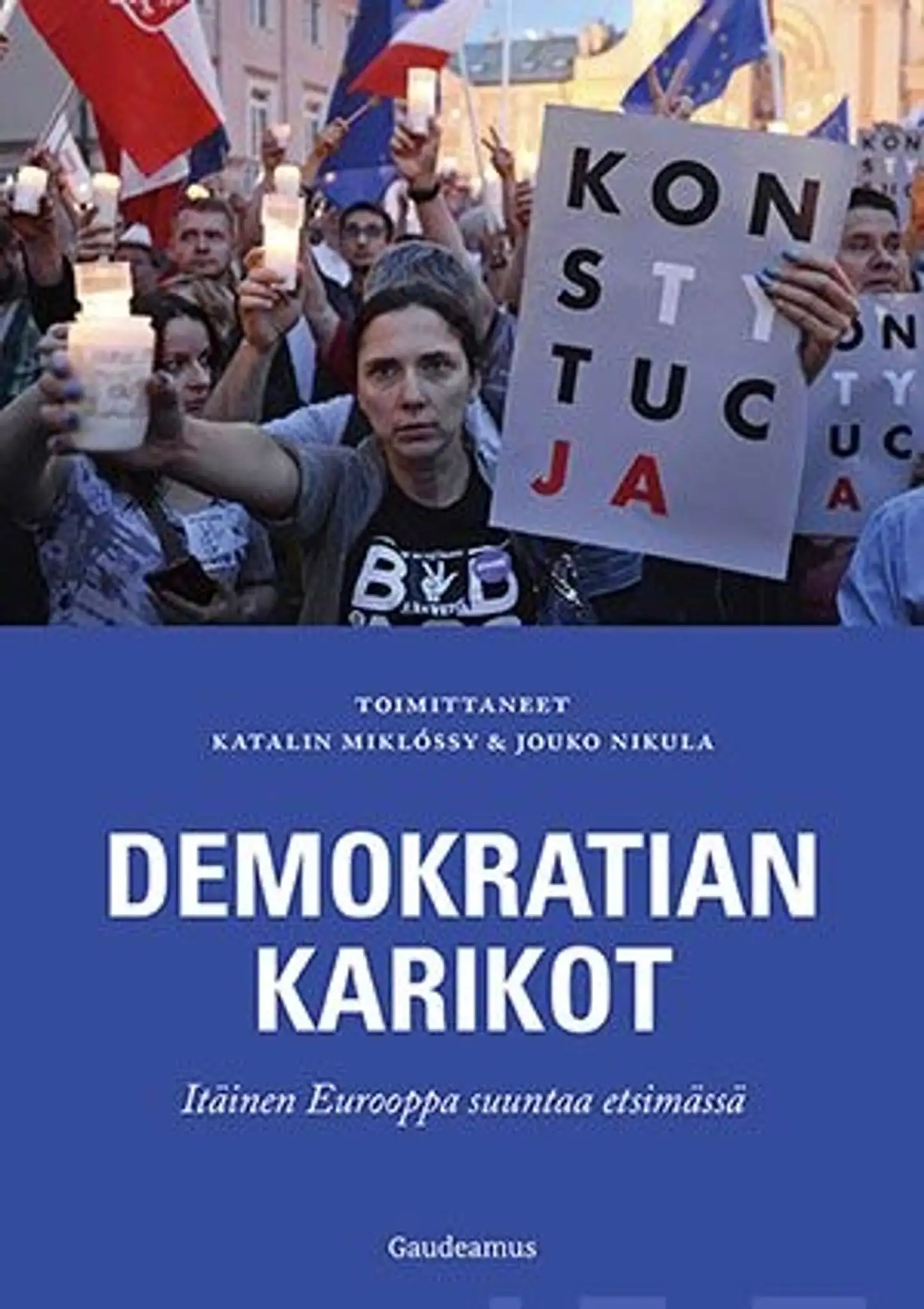 Demokratian karikot - Itäinen Eurooppa suuntaa etsimässä